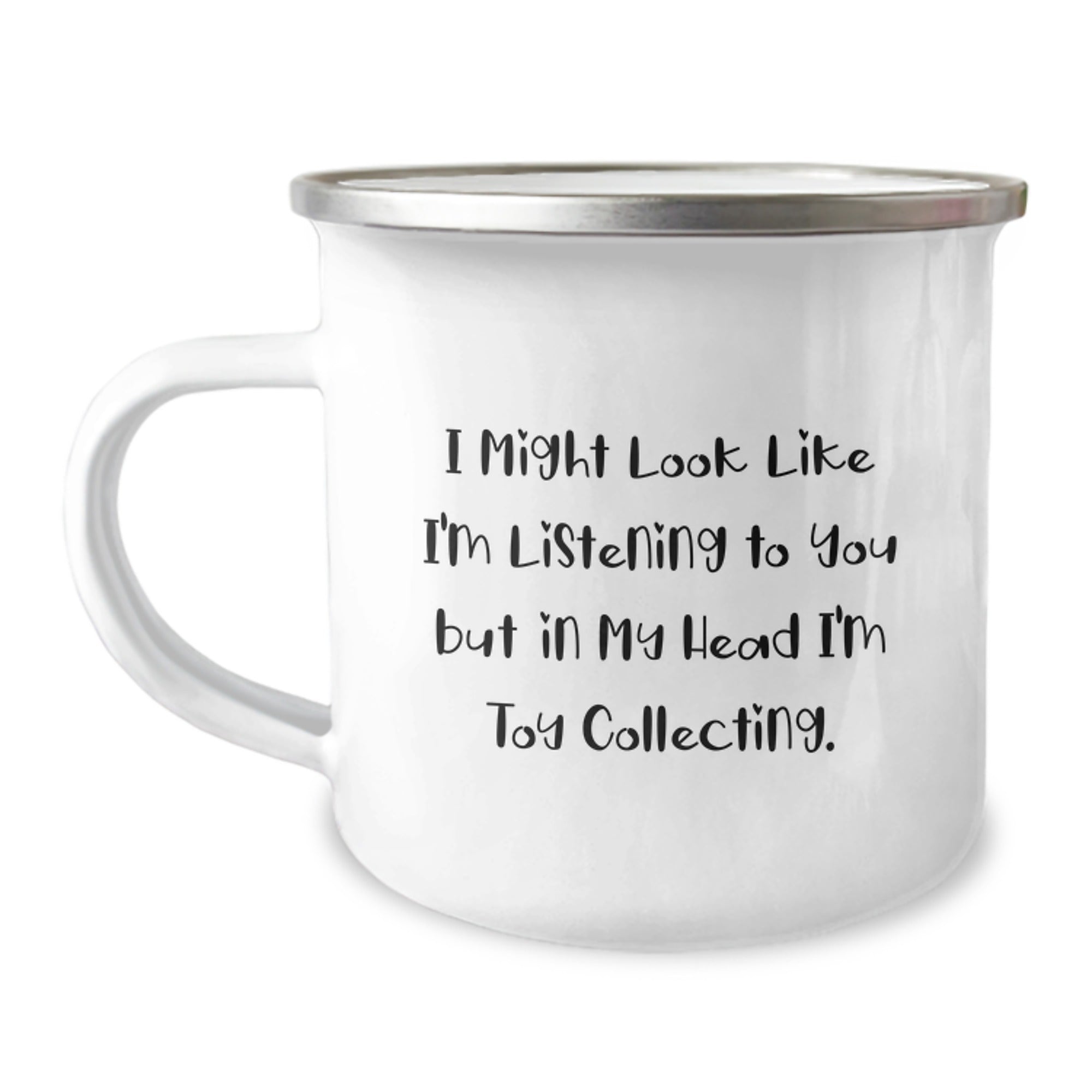 Funny Toy Collecting Gifts from Friends for Graduation, Camping Mug I Might Look Like I'm Listening To You But In My Head I'm Toy Collecting. - Image 1