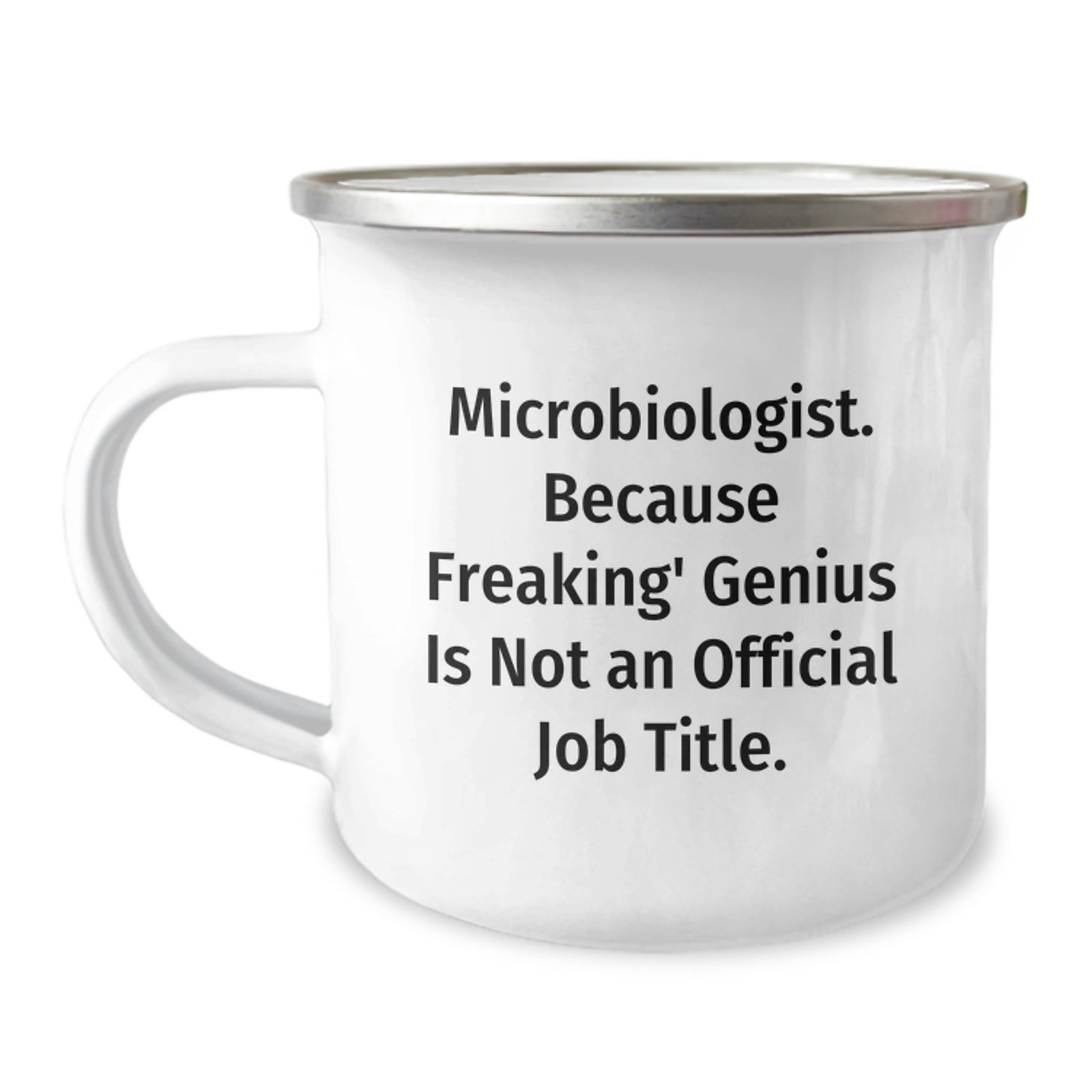 Funny Microbiologist Gifts for Mom, Unique Camping Mug with 'Microbiologist. Because Freaking' genius Is Not An Official Job Title.' Quote, Perfect for Mother's Day from Family - Image 1