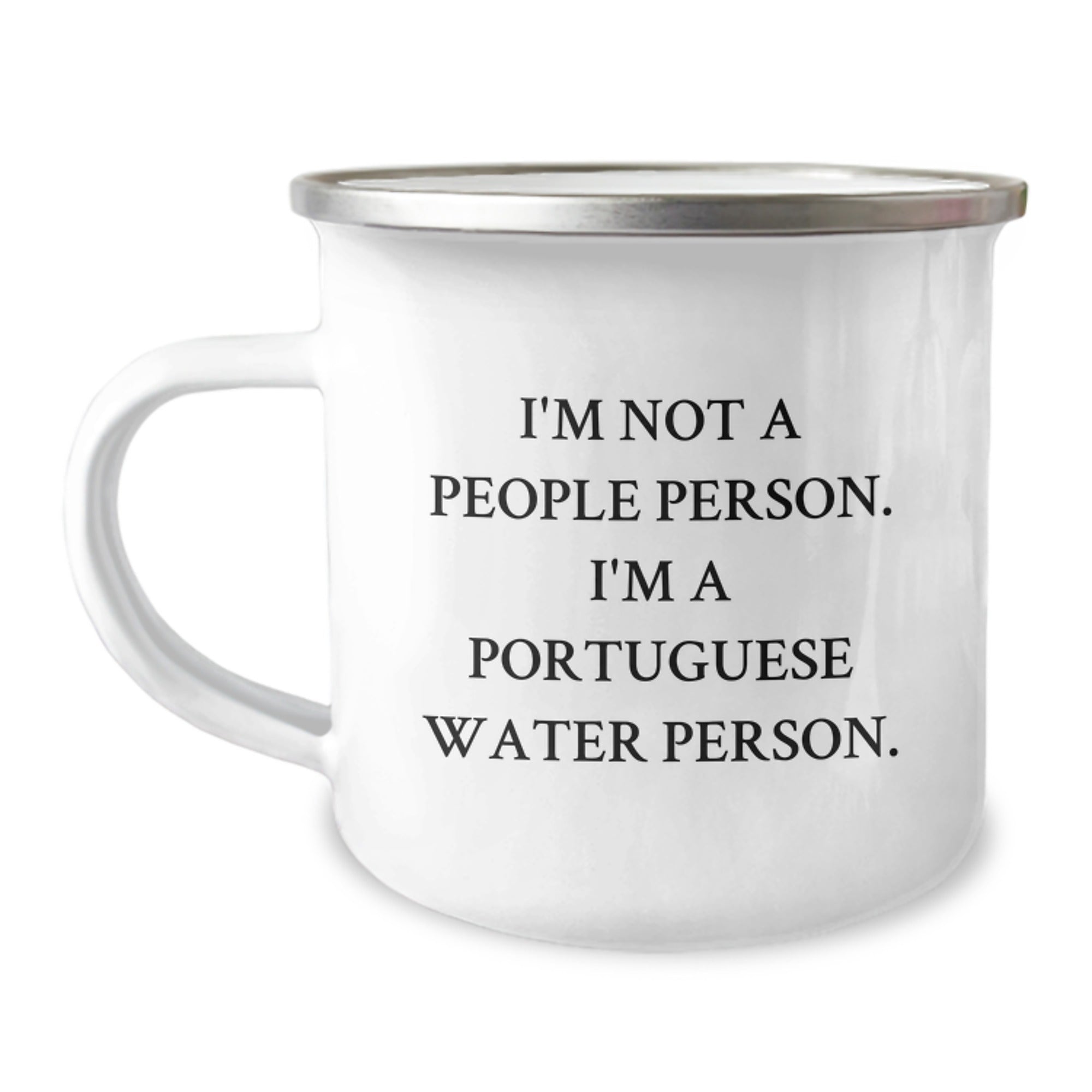 Portuguese Water Dog Lovers' Funny Camping Mug, Gifts from Friends and Family, Birthday Unique Presents, 'I'm Not A People Person. I'm A Portuguese Water Person.' - Image 1