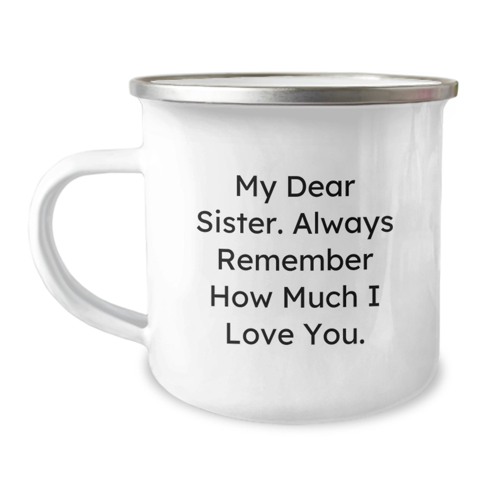 Sister Keepsake Camping Mug for Her Graduation Gift With Love Memories - Image 1