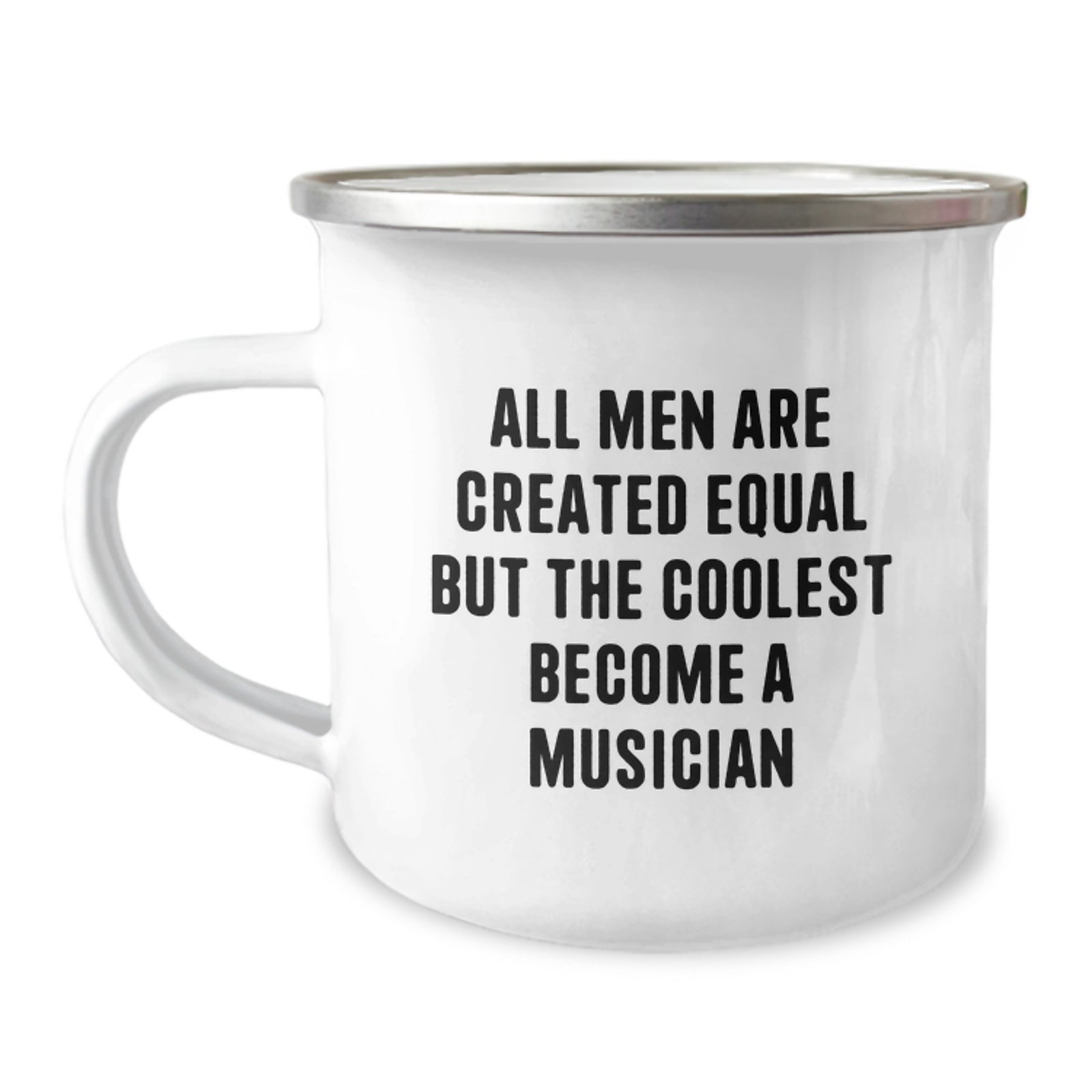 Funny Musician Gifts for Men, 'All Men Are Created Equal But The Coolest Become A Musician' Camping Mug, Unique Birthday Unique Gifts from Friends - Image 1