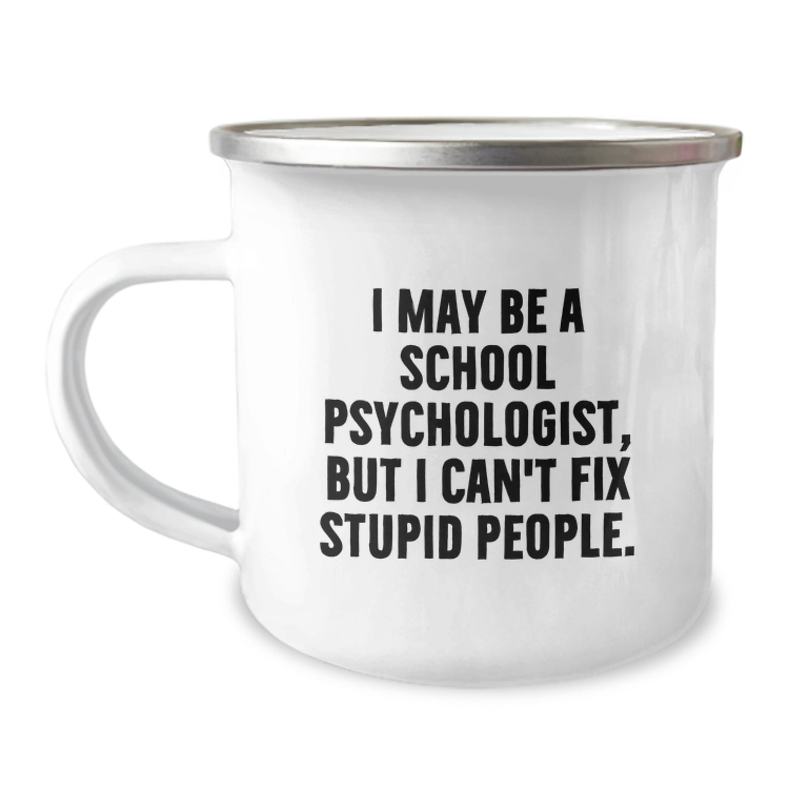 School Psychologist Keepsake Gift for Him - Humorous Camping Mug - Image 1