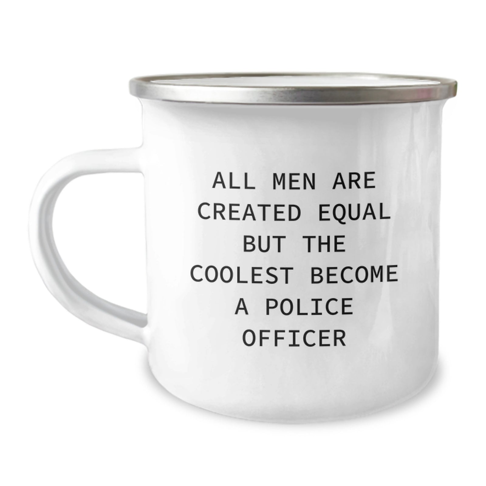 Funny Police Officer Gifts for Him, 'All Men Are Created Equal But The Coolest Become A Police Officer' Camping Mug, Unique Christmas Unique Gifts from Men to Police Officer Friends - Image 1
