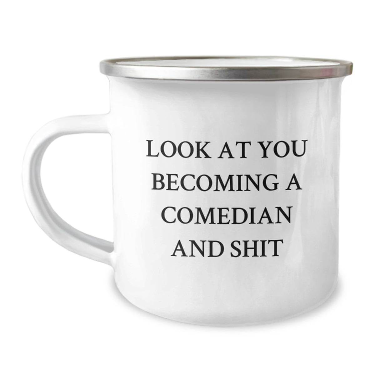 Comedian Gift Keepsake A Humorous Mug for Him - Look At You Becoming A - Image 1
