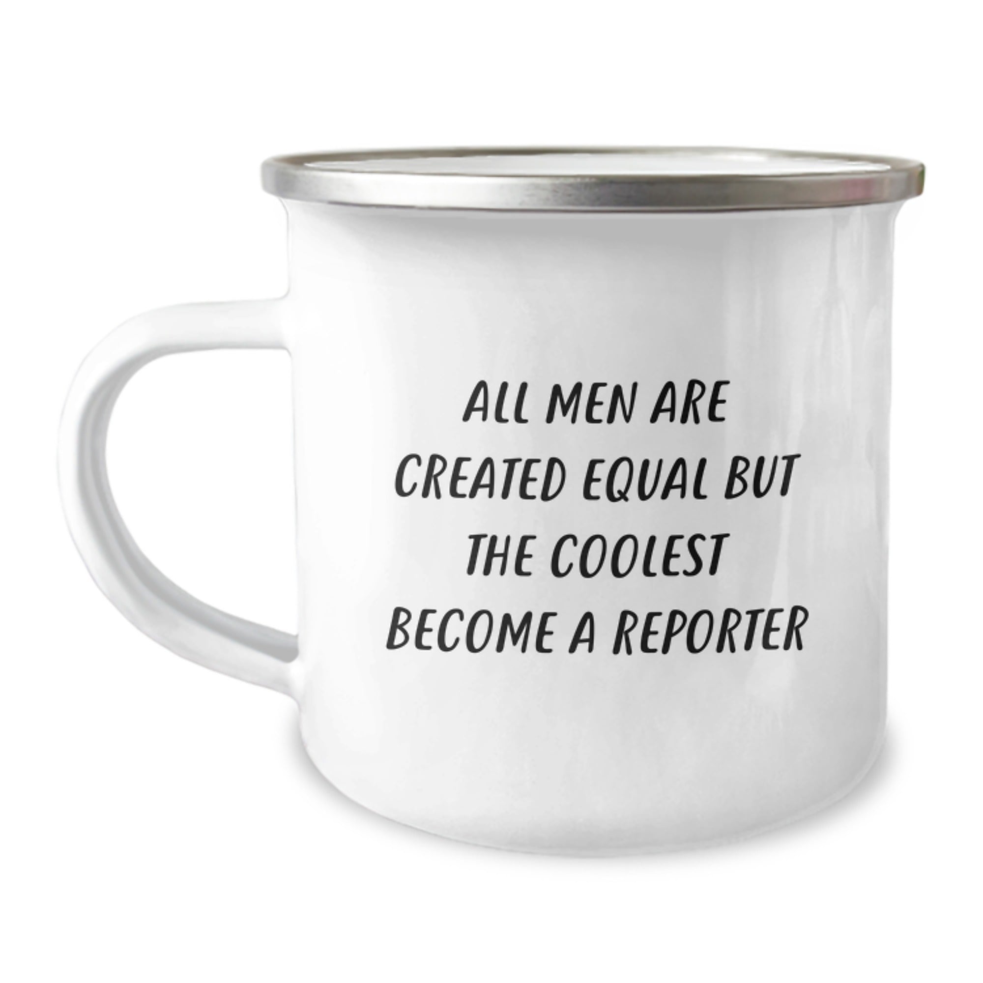 Funny Reporter Gifts for Him, 'All Men Are Created Equal But The Coolest Become A Reporter' Camping Mug, Christmas Unique Gift for Reporter Enthusiasts - Image 1