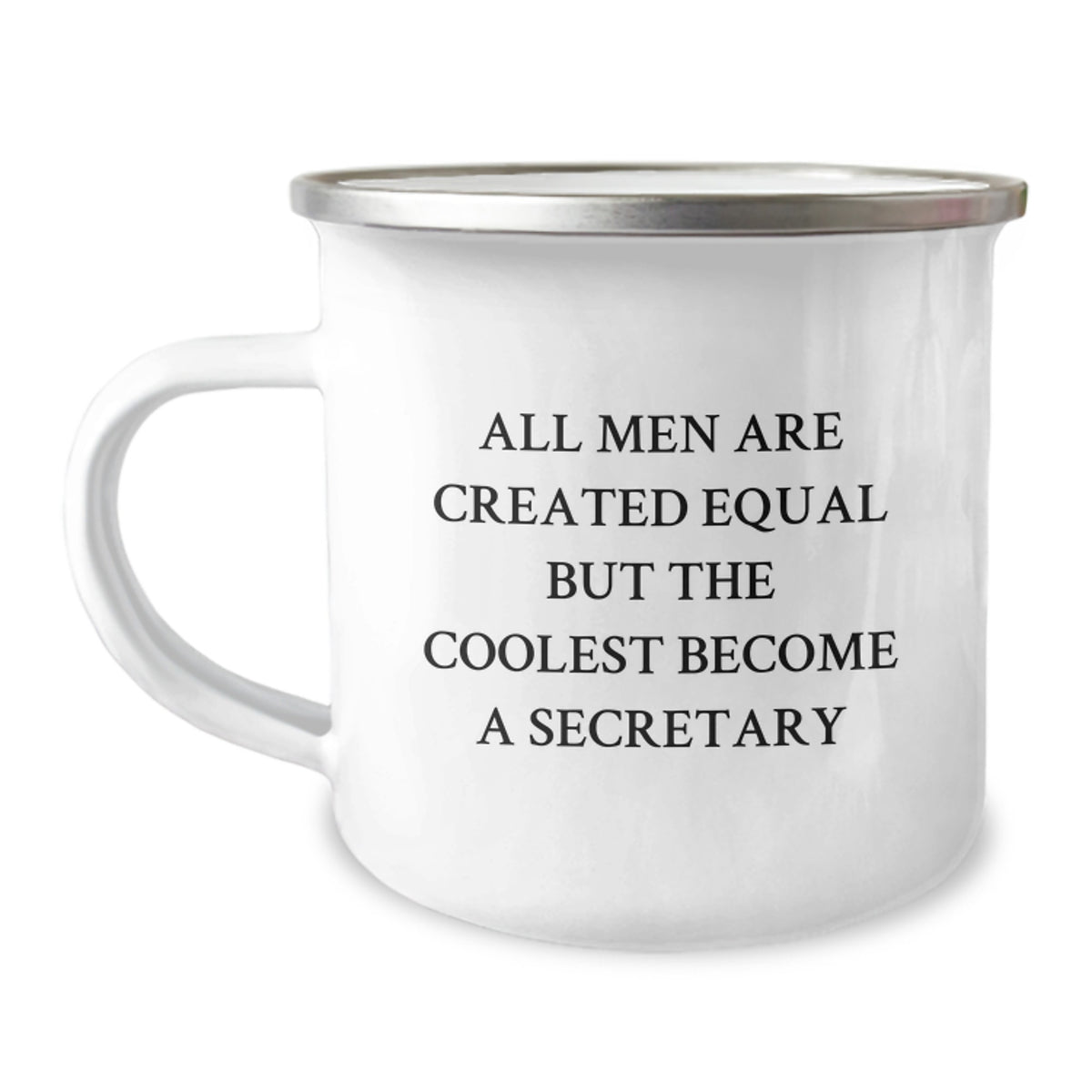 Funny Secretary Gifts from Men for Christmas Unique Secretary Camping Mug - All Men Are Created Equal But The Coolest Become A Secretary - Image 1