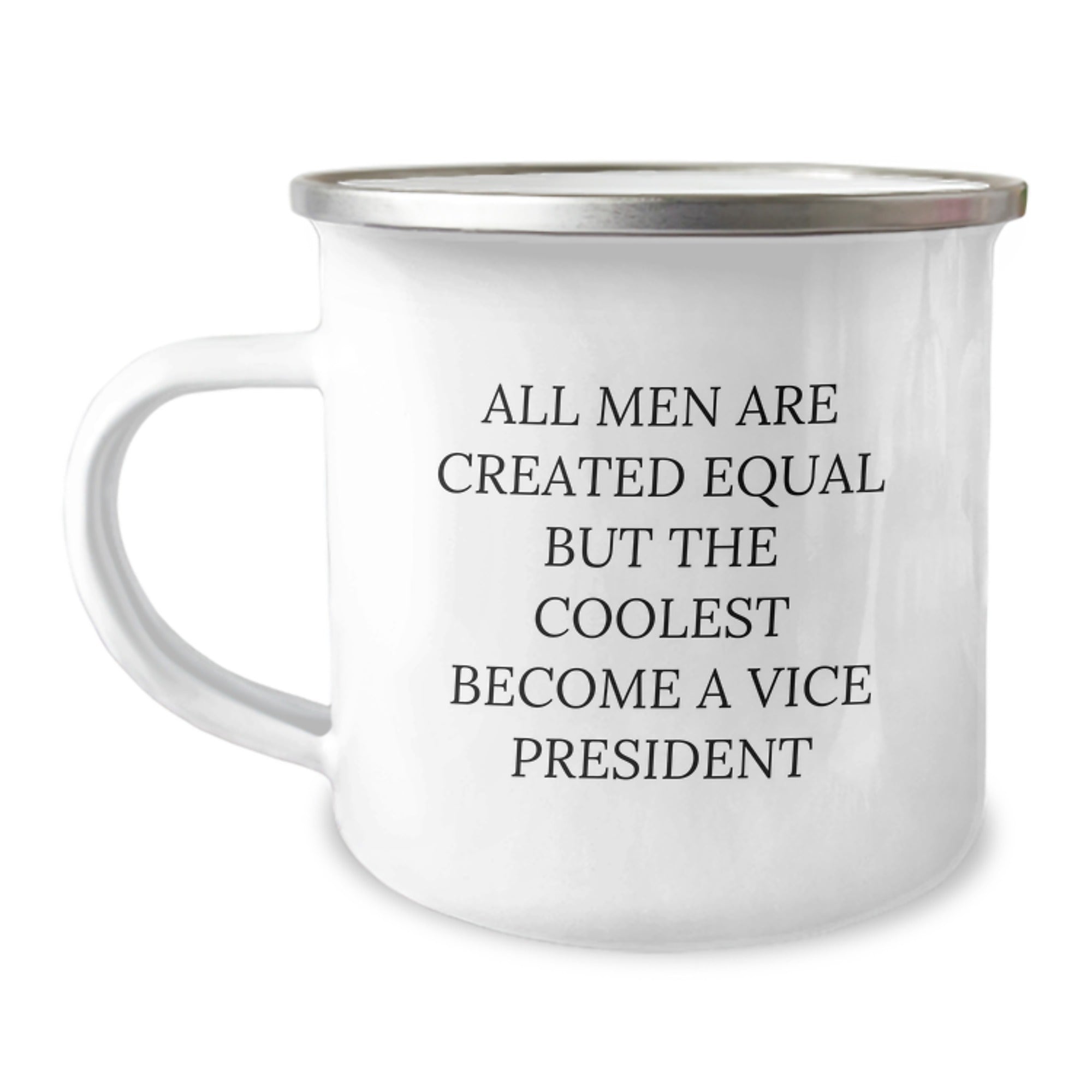 Funny Vice President Gifts for Men, Vice President Camping Mug, 'All Men Are Created Equal But The Coolest Become A Vice President' Christmas Unique Gifts for Vice President - Image 1