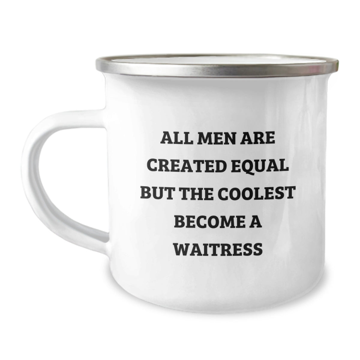 Funny Waitress Gifts for Men, All Men Are Created Equal But The Coolest Become A Waitress Christmas Unique Mug - Image 1