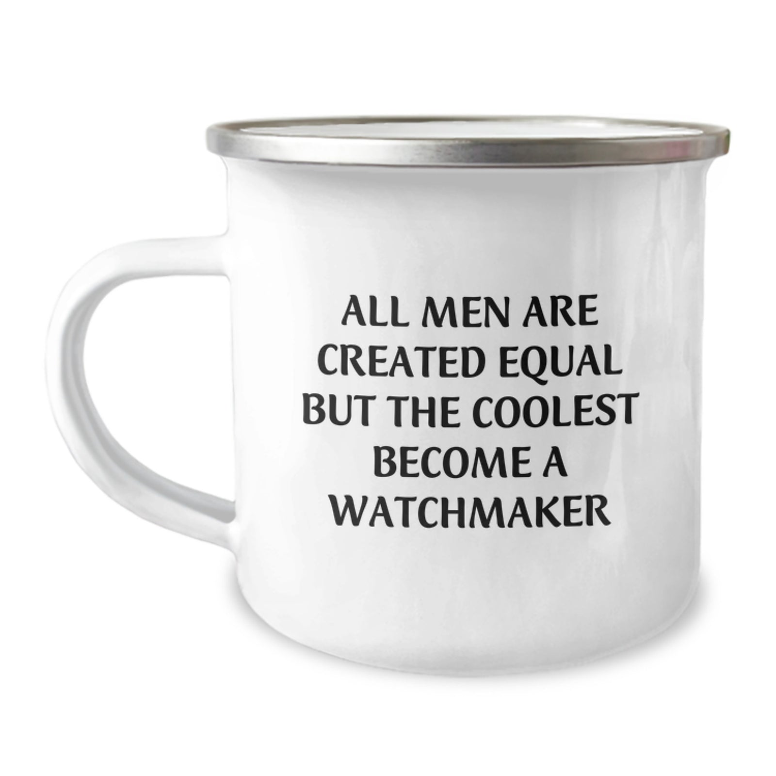 Funny Watchmaker Gifts from Men for Watchmaker - Unique Camping Mug - Image 1