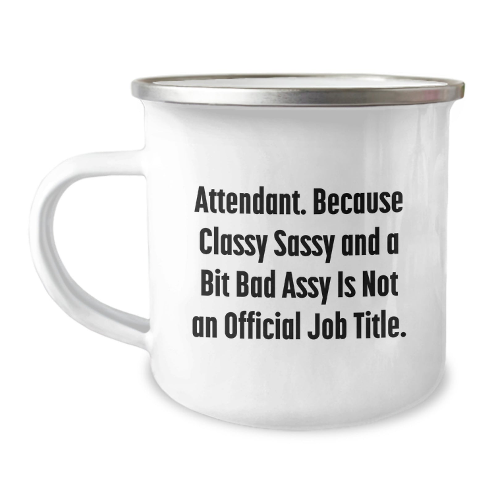 Funny Attendant Gifts for Valentine's - Attendant Sassy Mug, Gifts from Friends, Classy Attendant Camping Mug - Image 1