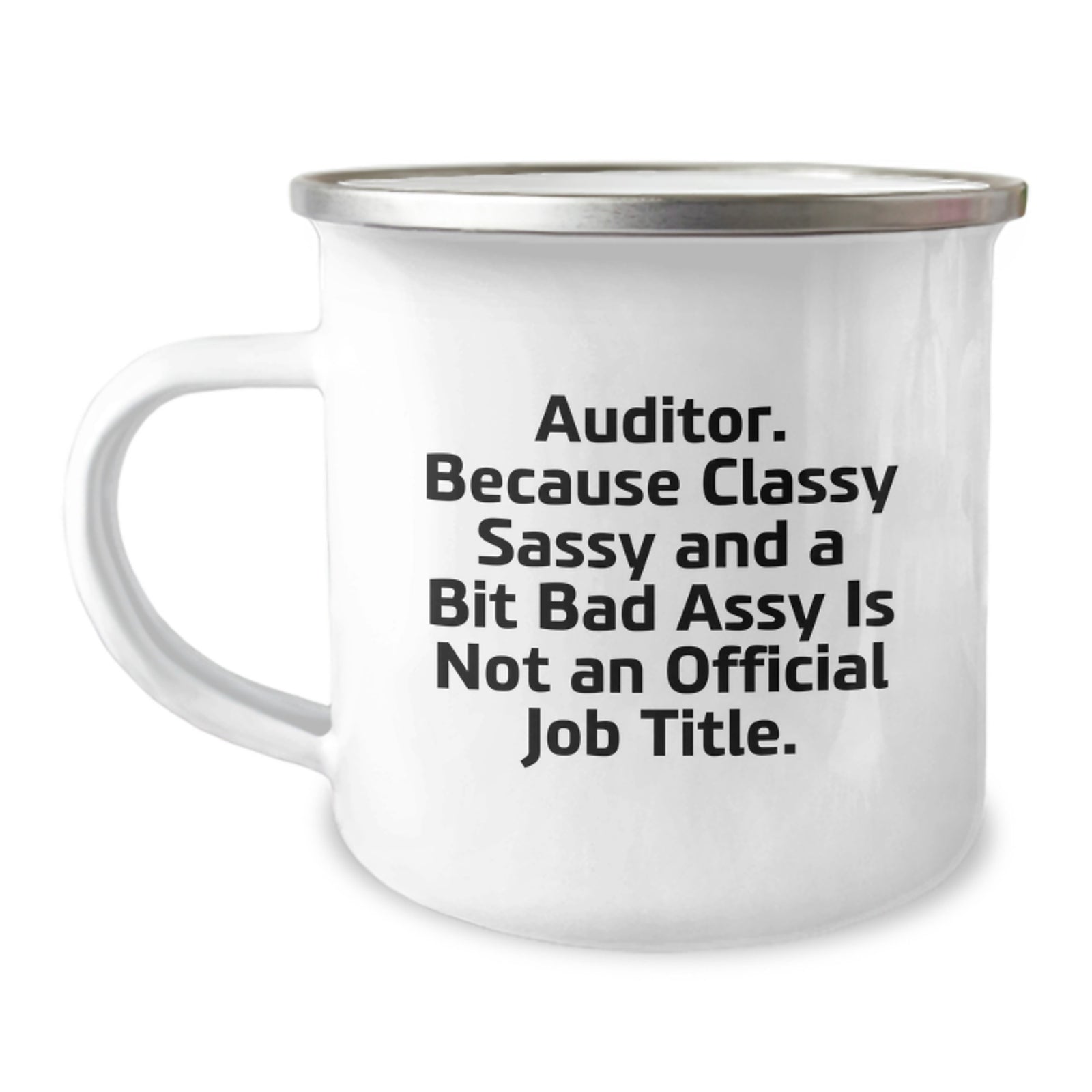 Funny Auditor Gifts for Him, Valentine's Unique Camping Mug with Sassy Quote, Gifts from Men to Auditor Friends and Family - Image 1