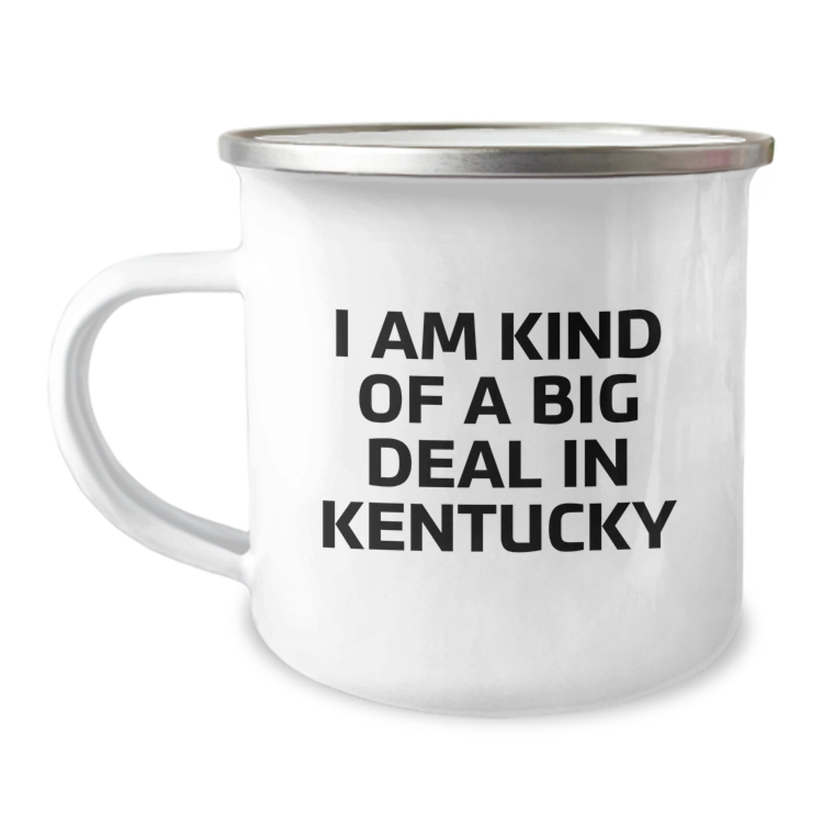 Funny Kentucky Camping Mug Gift for Men Friends Family - I Am Kind Of A Prime Selection In Kentucky - Image 1