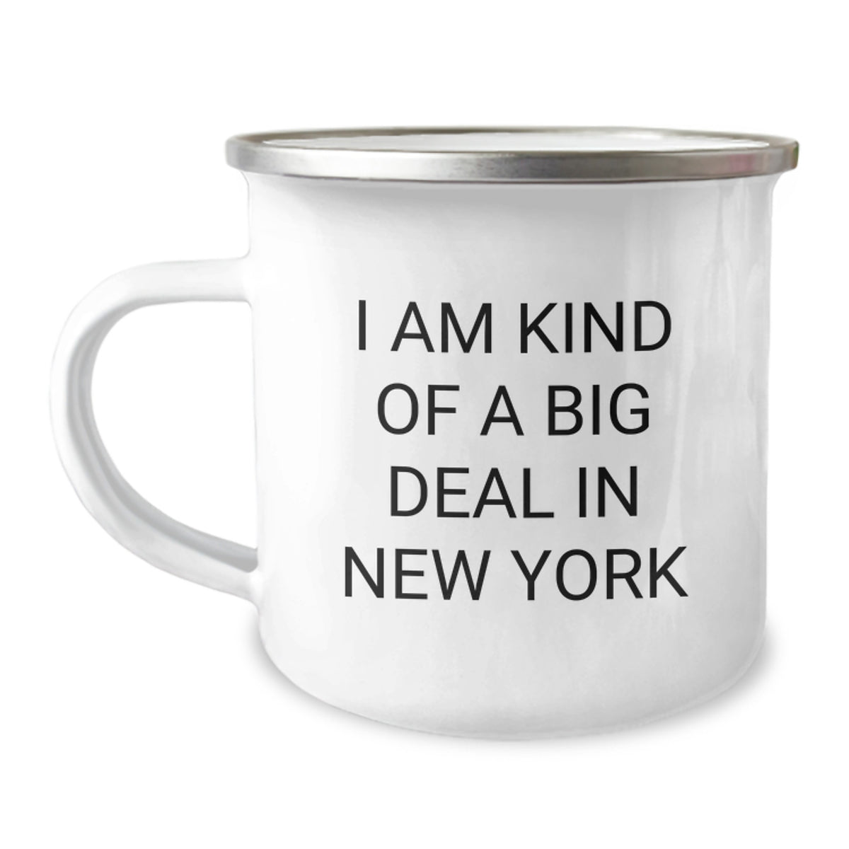 Funny &#39;I Am Kind Of A Prime Selection In New York&#39; New York Gifts for Men, Unique Christmas Unique Gifts from Friends, New York Camping Mug - Image 1