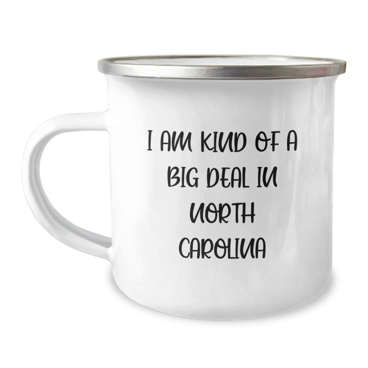 Funny North Carolina Gifts for Camping Mug, I Am Kind Of A Prime Selection In North Carolina, Unique Christmas Unique Gifts from Friends to Family - Image 1