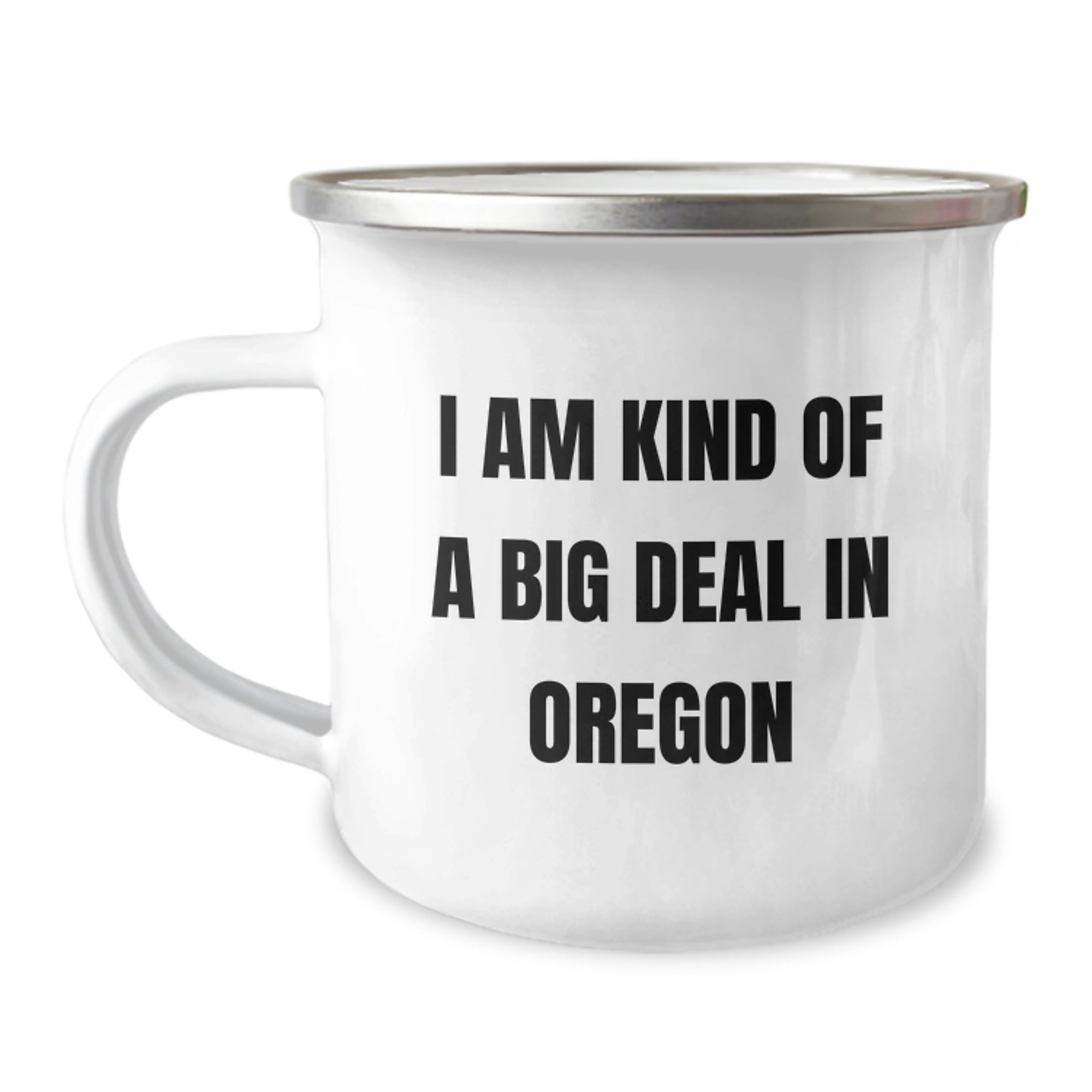 Funny Oregon Gifts for Men - Oregon Camping Mug, I'm Kind Of A Prime Selection In Oregon Christmas Unique Gifts from Friends - Image 1