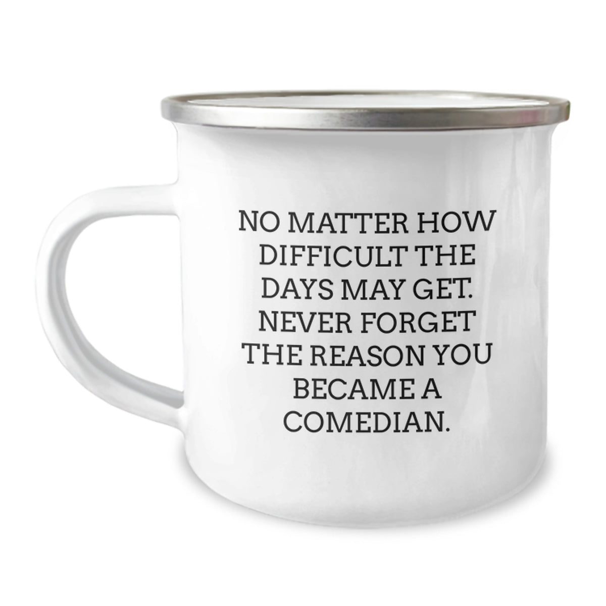 Comedian Camping Mug Gift for Him - Inspirational Keepsake - Image 1