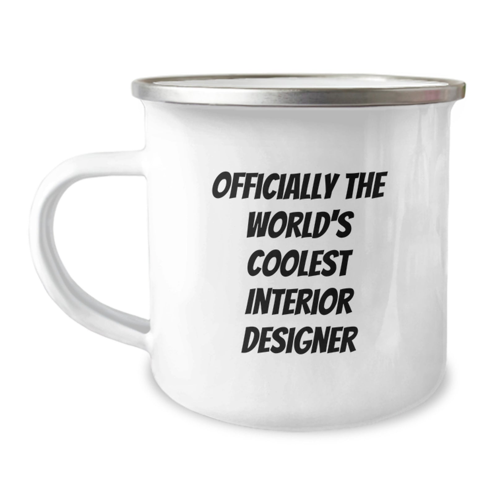 Gifts from Friends for Interior Designer Graduation Unique Camping Mug - 'Officially The World's Coolest Interior Designer' - Image 1