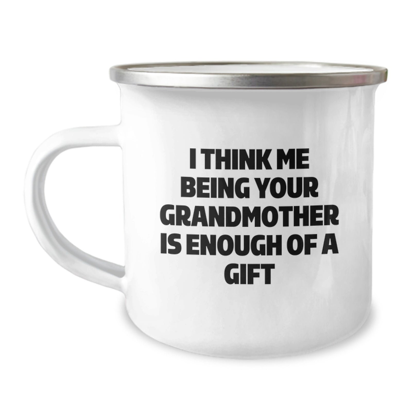 Gifts from Family, Gifts for Grandmother - Funny Quote Camping Mug, Graduation Unique Gifts - Image 1