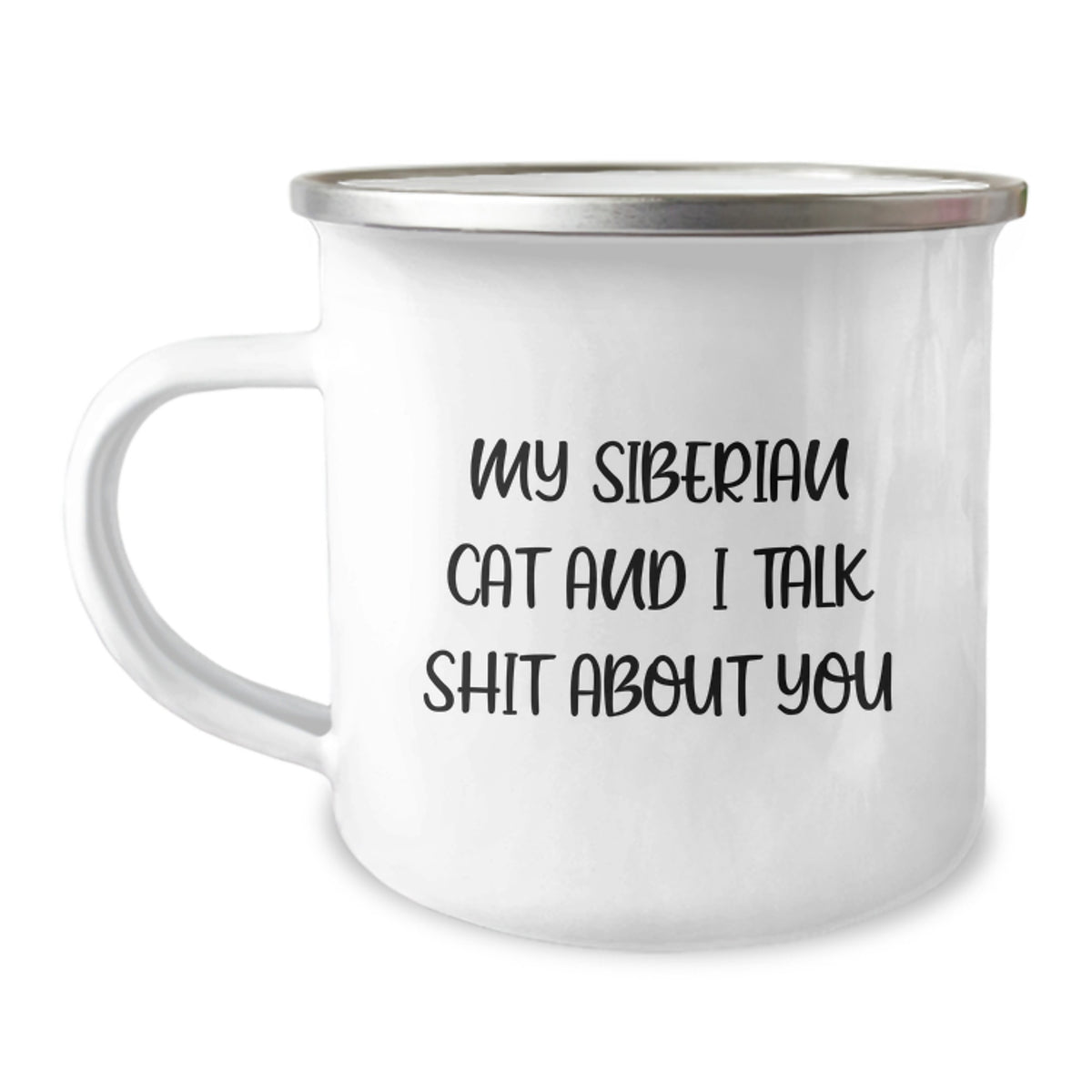 Siberian Cat Gifts from Friends - Funny Camping Mug for Graduation Unique Gifts, Funny Quote about Siberian Cats and Their Owners - Image 1