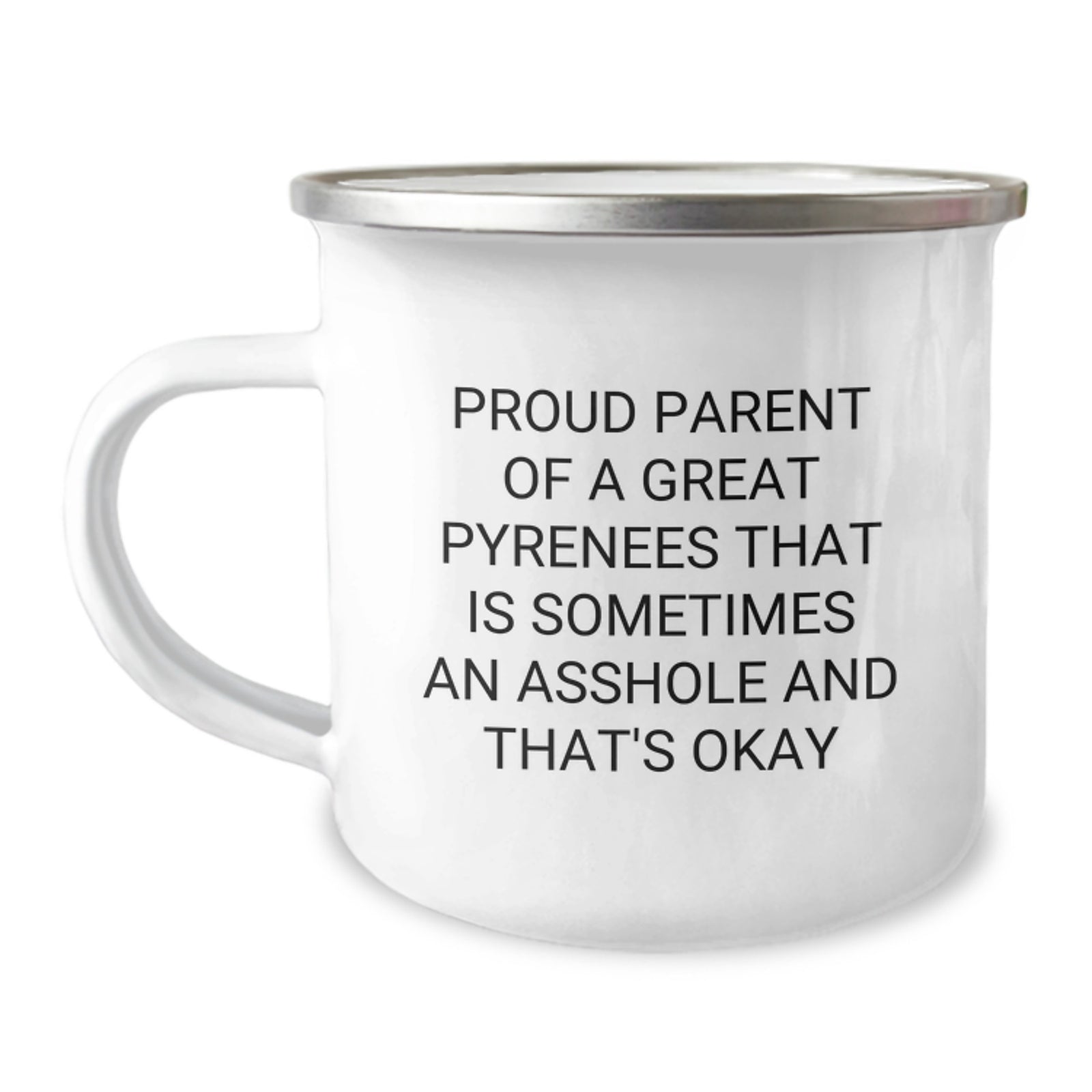 Funny Great Pyrenees Dog Gifts from Parents to Graduates - Proud Parent Quote on Camping Mug, 12 oz Stainless Steel with Enamel Finish, Perfect for Friends and Family - Image 1
