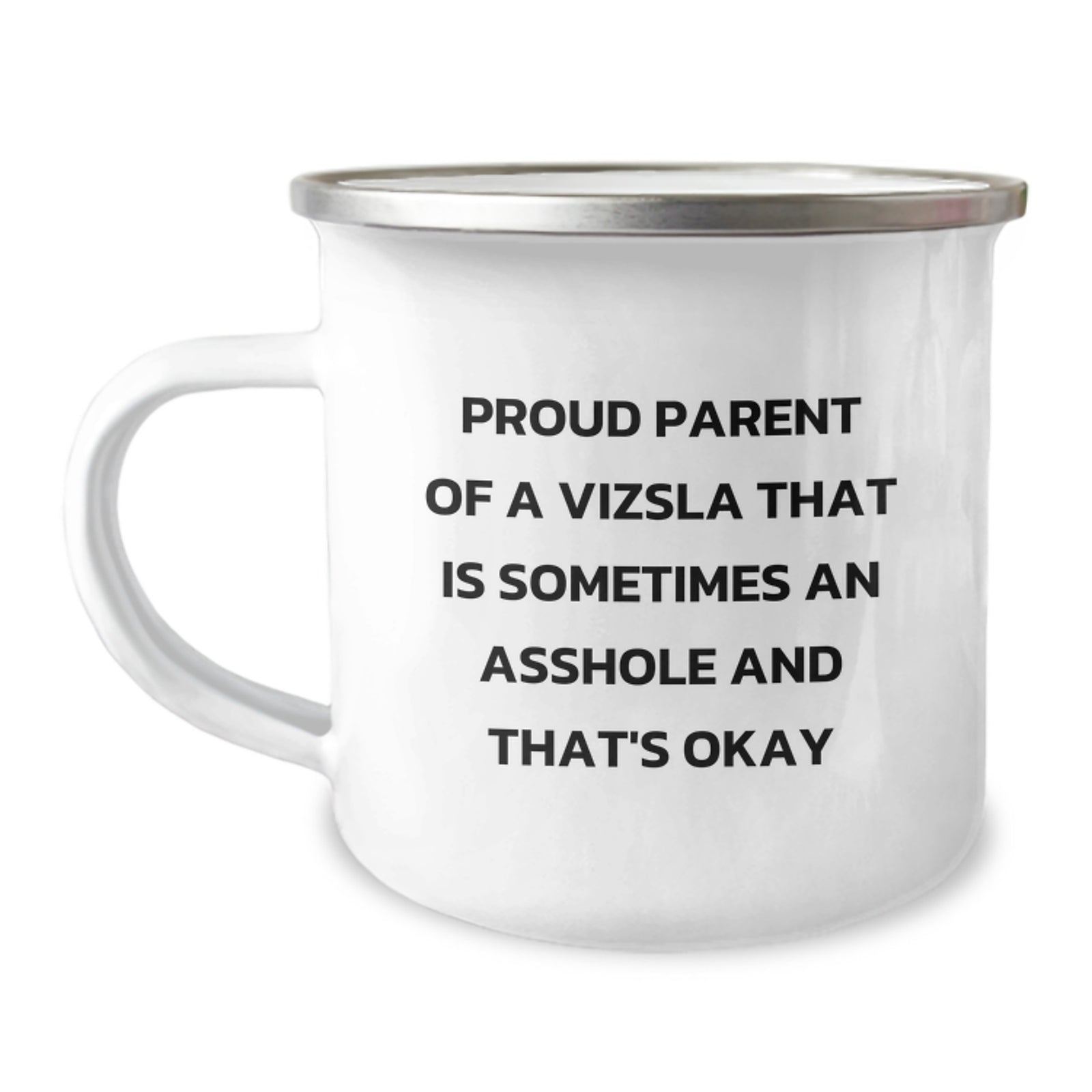 Funny Vizsla Dog Parent Gifts for Men, Gifts from Family to Vizsla Dog Lover, Vizsla Dog Camping Mug for Graduation Unique Gifts, Proud Parent Quote - Image 1
