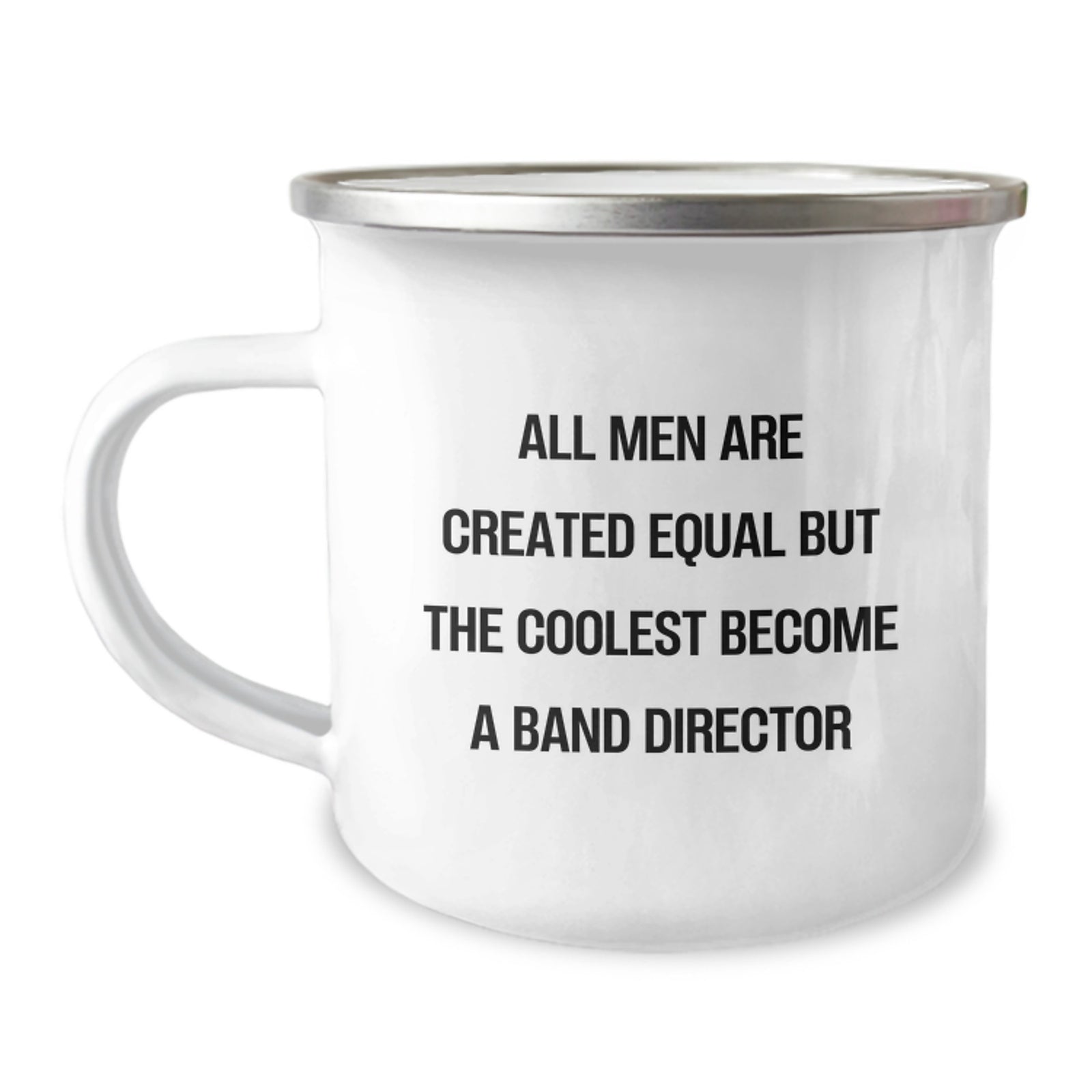 Funny Band Director Gifts for Him from Friends, Unique Graduation Mugs with Inspirational Quote, 12 oz Stainless Steel Camping Mug with Enamel Finish - Image 1