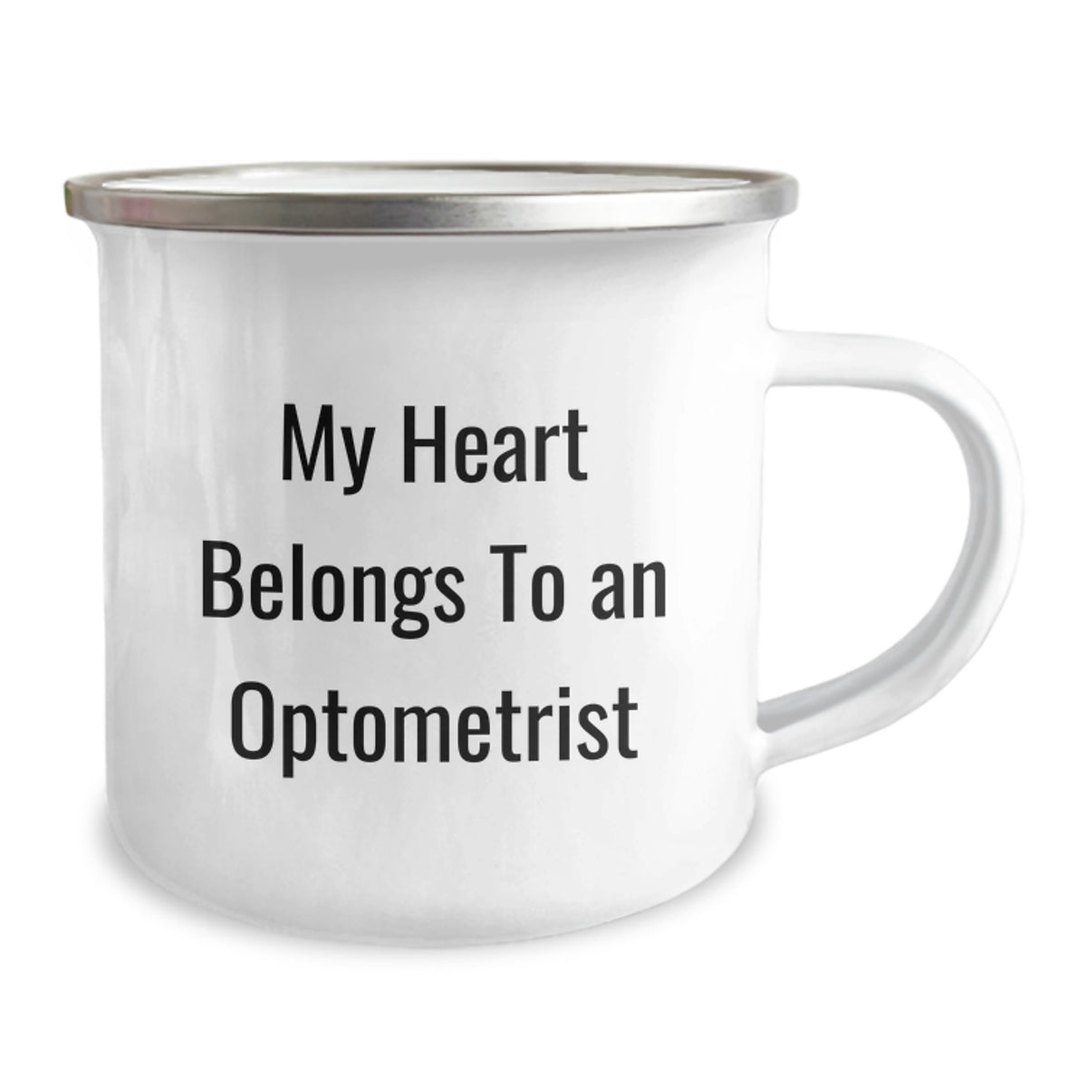 Funny Optometrist Gifts from Family - My Heart Belongs To An Optometrist Quote on Stainless Steel Camping Mug for Birthday - Image 2