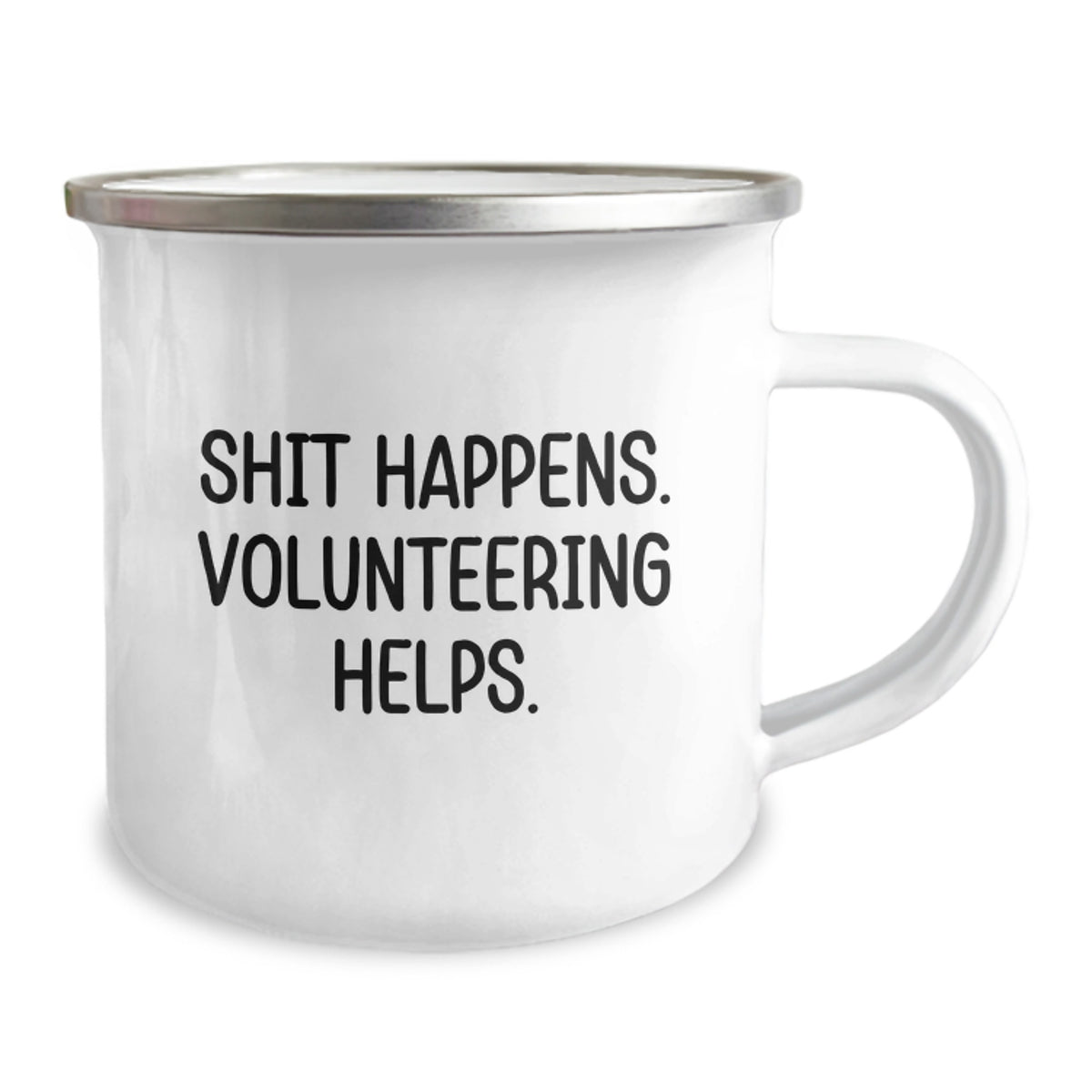 Funny Volunteering Gifts for Men - 'Shit Happens. Volunteering Helps.' Camping Mug, Unique Christmas Unique Gifts from Friends, Family, Coworkers - Image 2