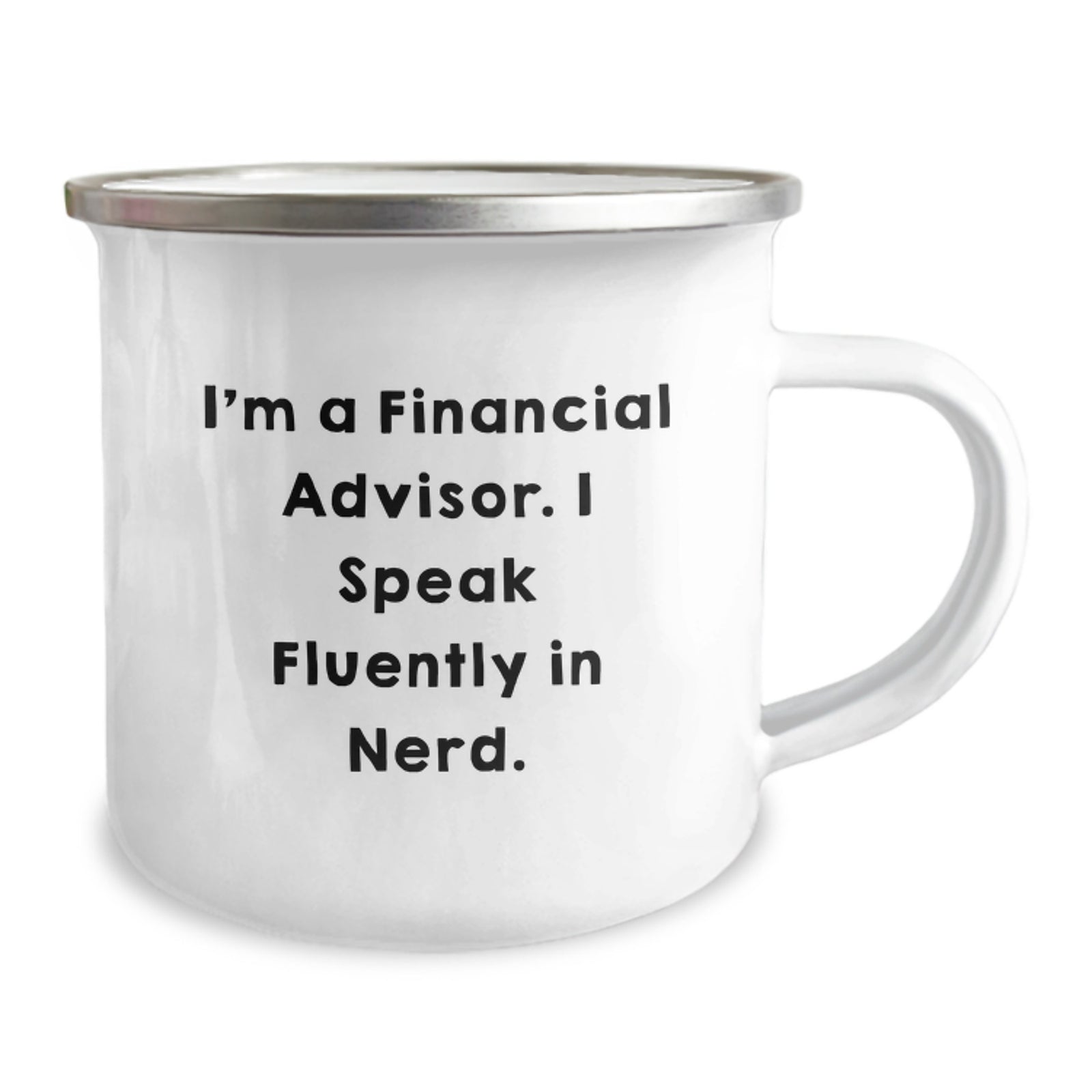 Financial Advisor Gifts, Funny Quote Mug for Men, Women, or Coworkers, Camping Mug for Graduation, Gifts from Friends, Family, or Coworkers - Image 2
