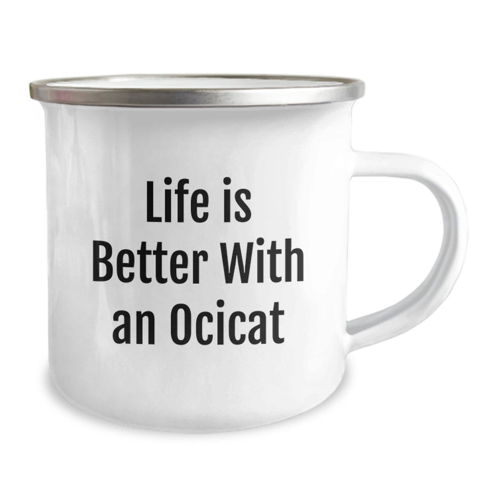 Gifts From Friends and Family, Funny Ocicat Camping Mug, Life Is Better With An Ocicat - Image 2