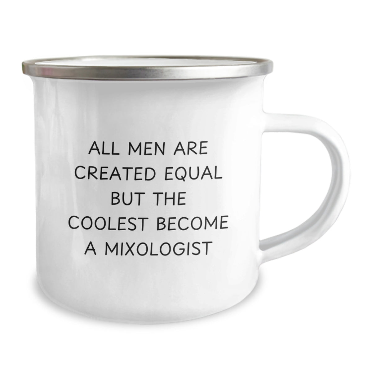 Funny Mixologist Gifts from Men to Friends - 'All Men Are Created Equal But The Coolest Become A Mixologist' Camping Mug, 12 oz, Stainless Steel with Enamel Finish, Perfect for Birthday - Image 2