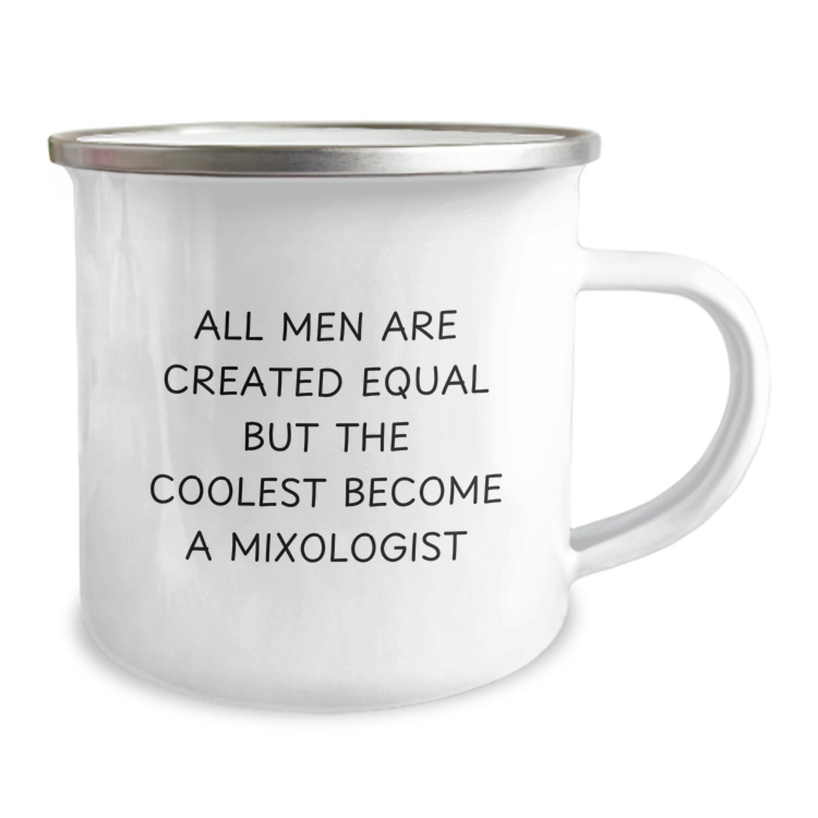 Funny Mixologist Gifts from Men to Friends - 'All Men Are Created Equal But The Coolest Become A Mixologist' Camping Mug, 12 oz, Stainless Steel with Enamel Finish, Perfect for Birthday - Image 2