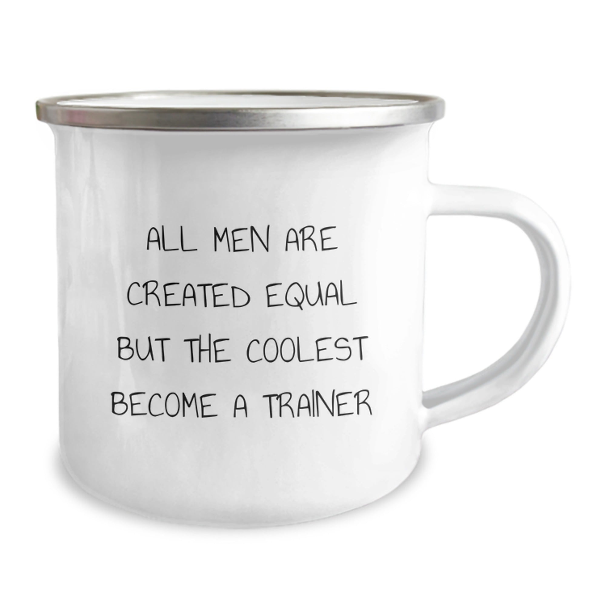 Funny Trainer Gifts, Unique Camping Mug for Christmas, All Men Are Created Equal But The Coolest Become A 'Trainer' - Image 2