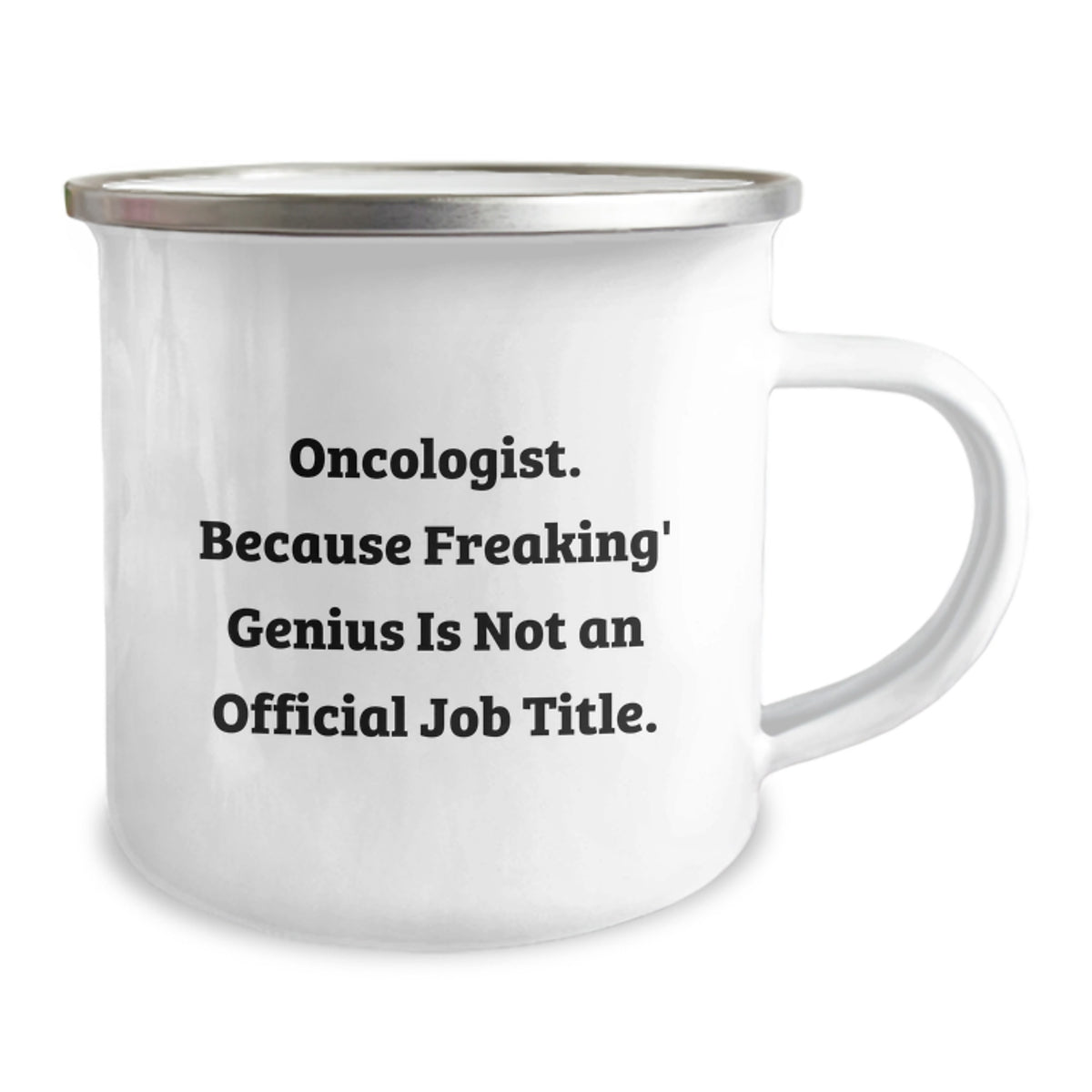 Oncologist Gifts, Funny Quote, Mother's Day Unique Gifts from Men, for Oncologist Women, Camping Mug, Camping Mug for Oncologist - Image 2