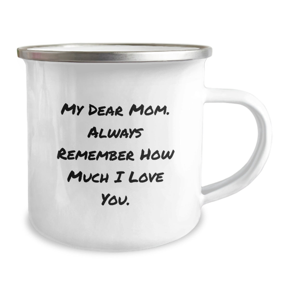 Funny Mom Camping Mug Gifts from Men - Valentine's Unique Gifts for Mom, Always Remember How Much I Love You. - Image 2