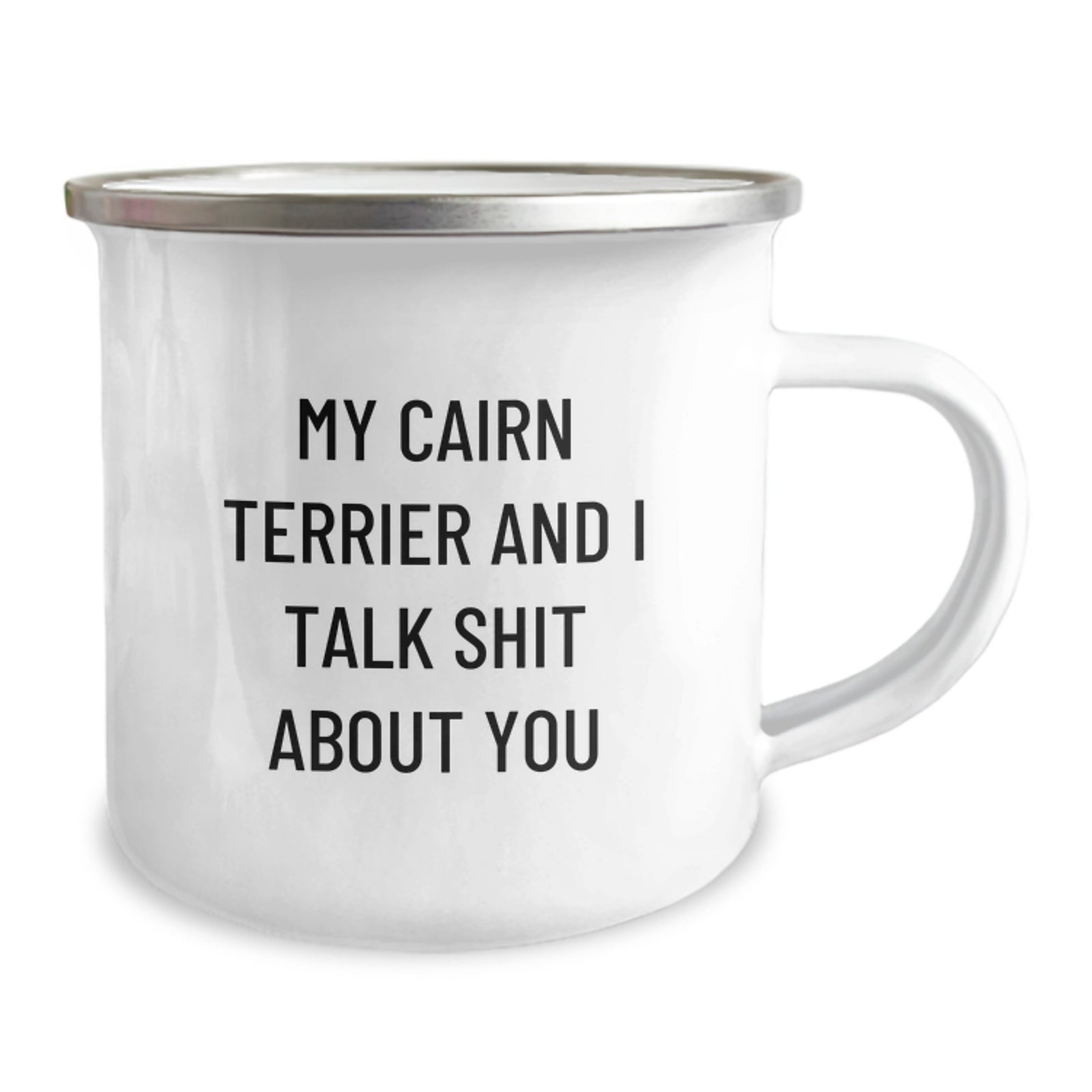 Cairn Terrier Gift for Him Sarcastic Quote Keepsake Camping Mug - Image 2