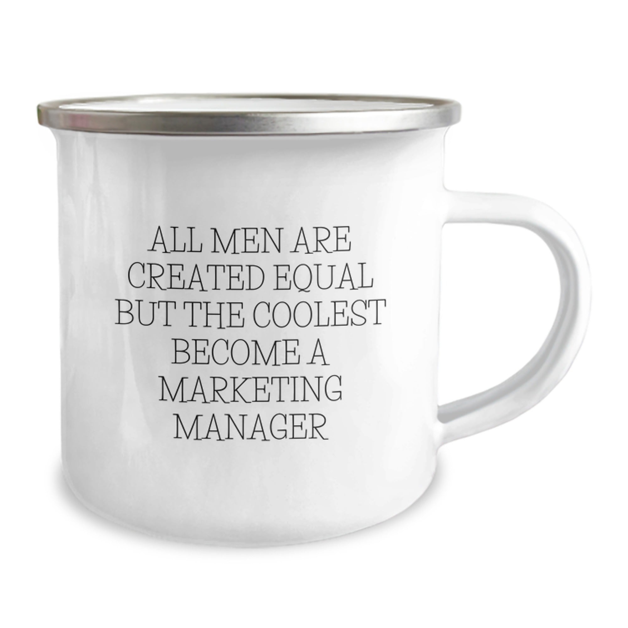 Marketing Manager Birthday Unique Gift, Funny Quote, Camping Mug, 'All Men Are Created Equal But The Coolest Become A Marketing Manager', Gifts for Marketing Manager from Friends - Image 2