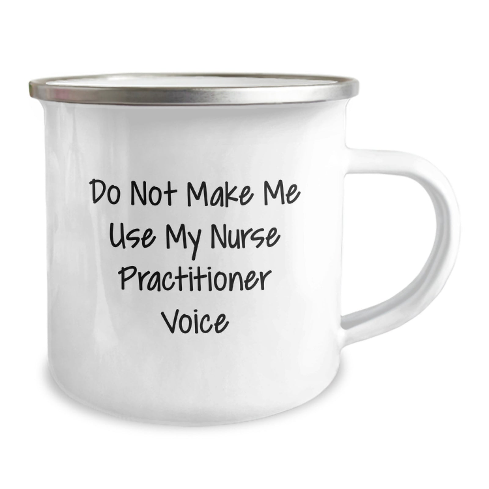 Nurse Practitioner Gift for Him - A Stern Reminder Keepsake Camping Mug - Image 2