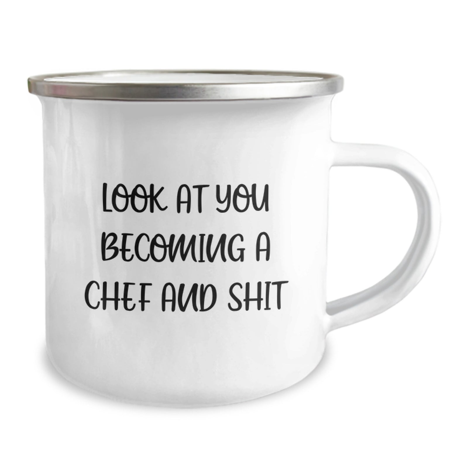 Gifts from Family to Family Chef Camping Mug Look At You Becoming A Chef And Shit - Funny Chef Gifts for Mom - Unique Mother's Day Unique Gifts for Chef - Image 2