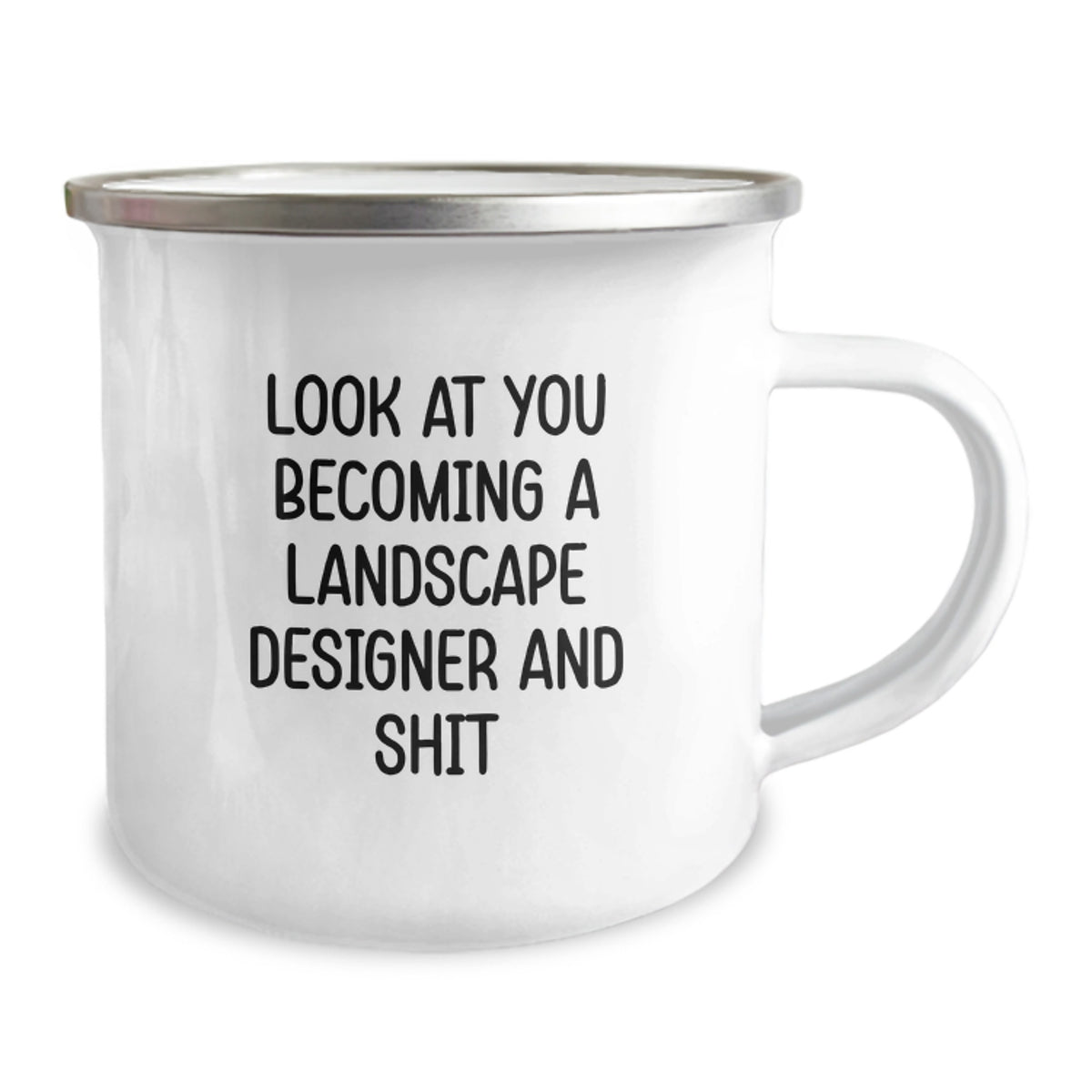 Gifts from Friends for Landscape Designers, Funny Camping Mug for Valentine's, 'Look At You Becoming A Landscape Designer And Shit' Quote - Image 2