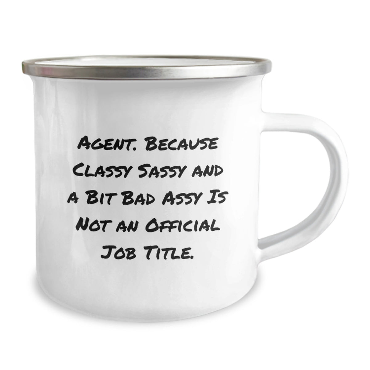 Funny Agent Gifts for Her - Classy Sassy And A Bit Fearlessy Is Not An Official Job Title - Gifts from Women to Agent Mom on Mother's Day, Unique Camping Mugs, Agent Lovers Mug - Image 2