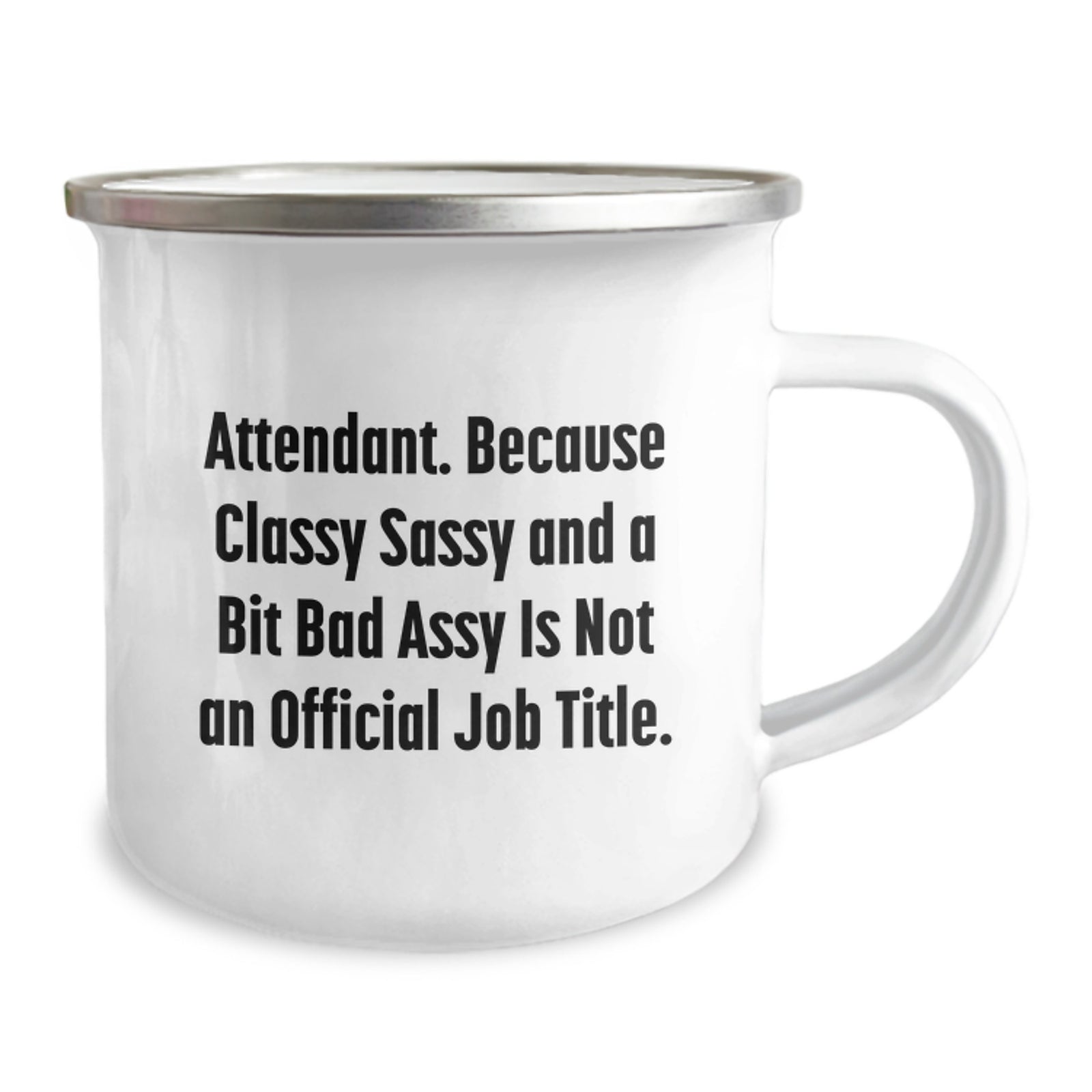 Funny Attendant Gifts for Valentine's - Attendant Sassy Mug, Gifts from Friends, Classy Attendant Camping Mug - Image 2