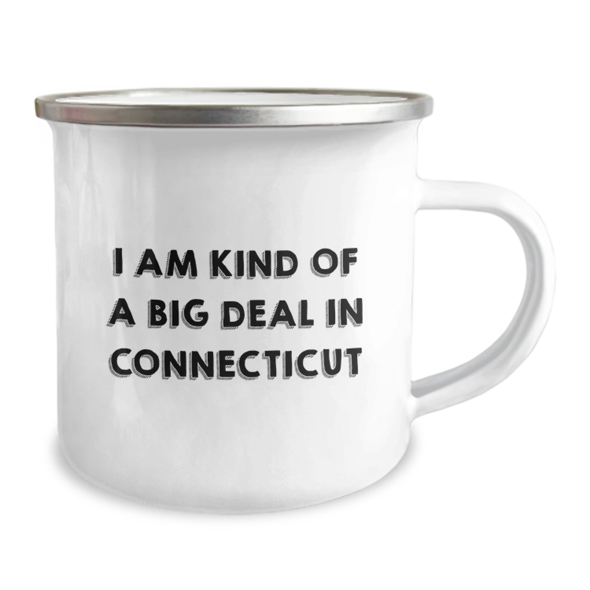 Funny Camping Mug Gifts from Men to Women in Connecticut, 'I Am Kind Of A Prime Selection In Connecticut' Christmas Unique Gift - Image 2