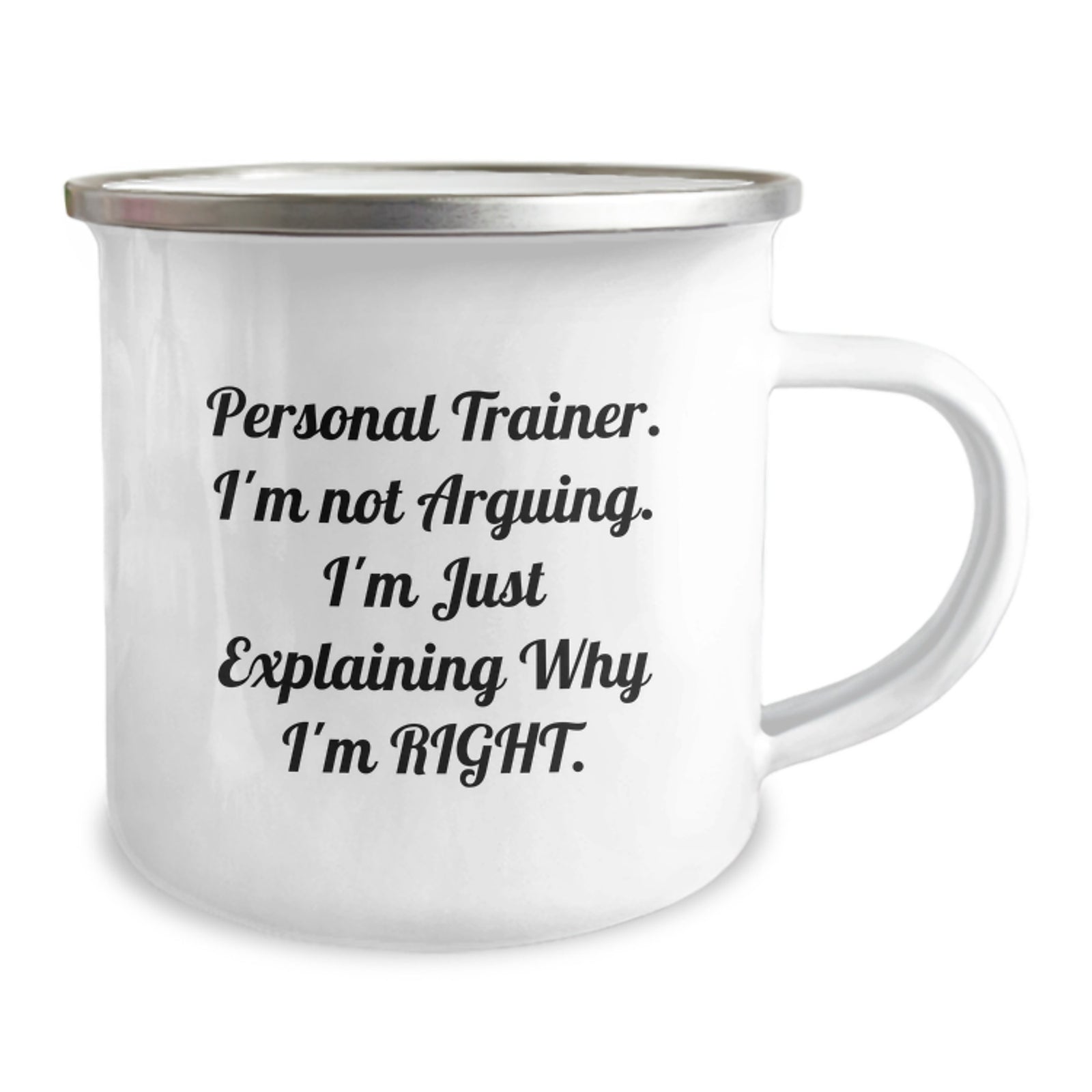 Funny Personal Trainer Gifts from Family, Camping Mug for Men Graduation Unique Gifts, 'I'm Not Arguing. I'm Just Explaining Why I'm Right.' - Image 2