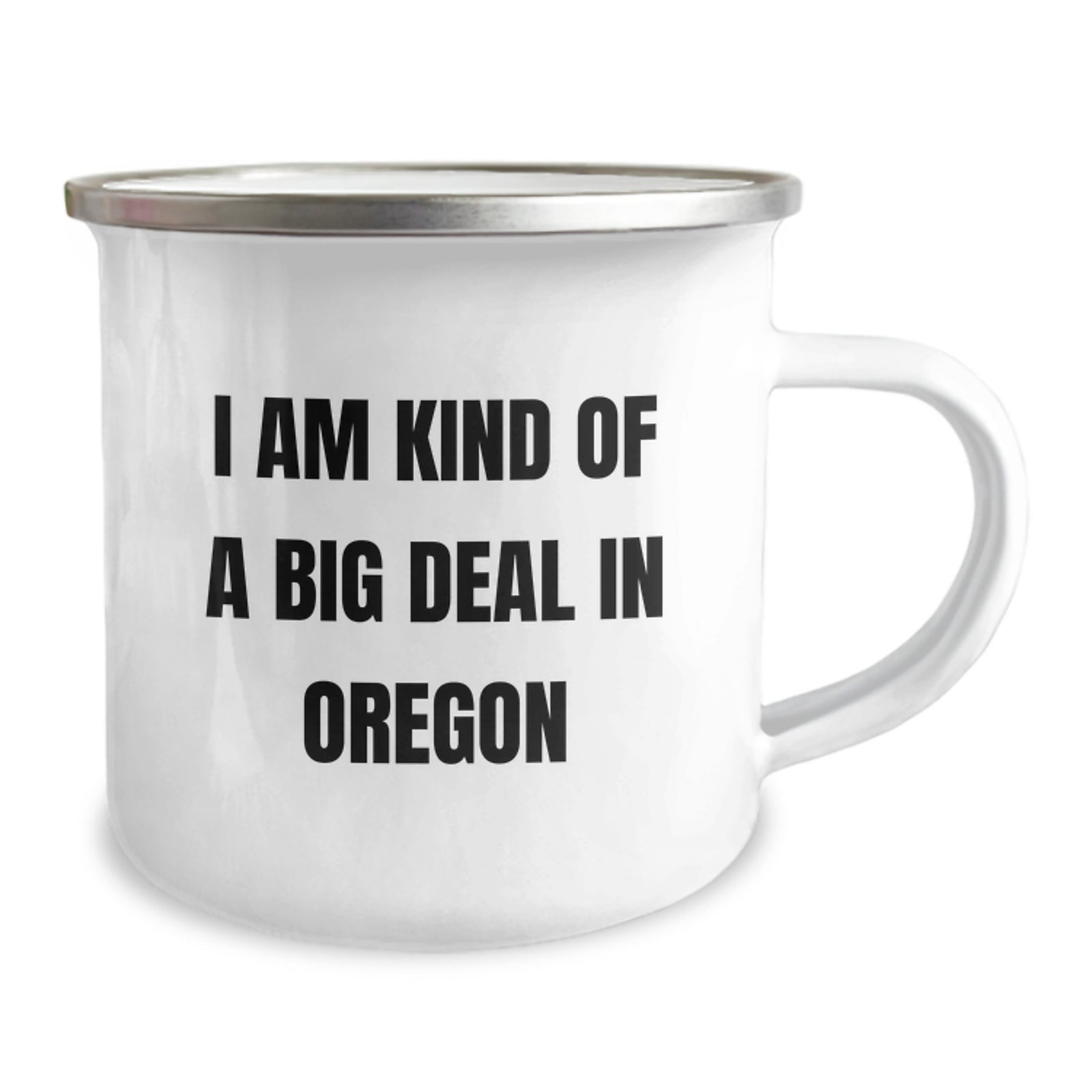 Funny Oregon Gifts for Men - Oregon Camping Mug, I'm Kind Of A Prime Selection In Oregon Christmas Unique Gifts from Friends - Image 2
