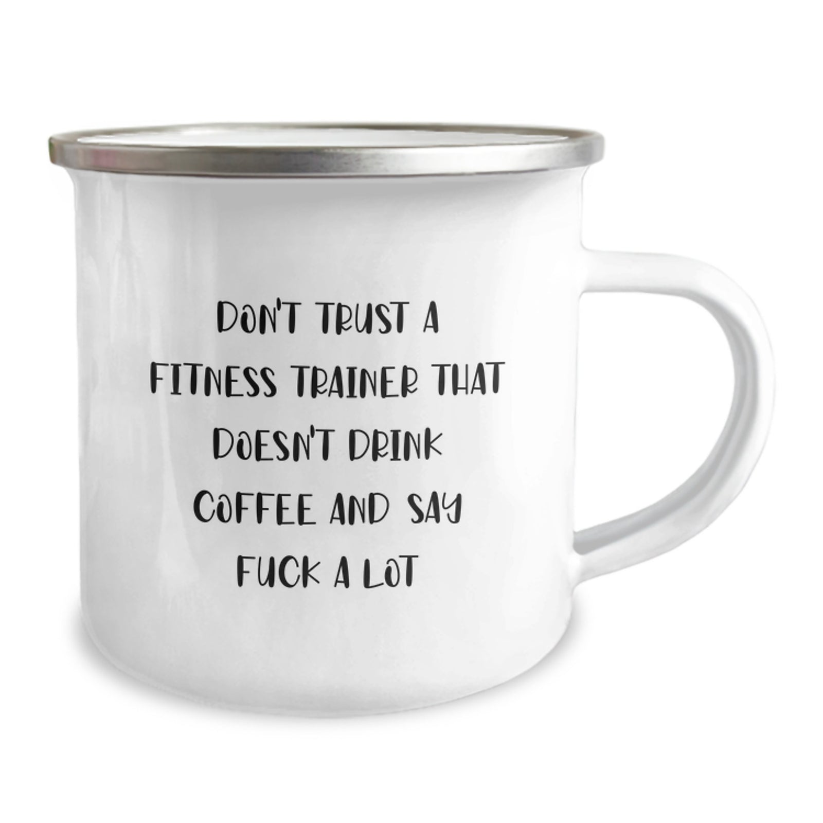 Funny Fitness Trainer Gifts for Men, Unique Valentine's Unique Gifts from Friends, Funny Camping Mug with Don't Trust A 'Fitness Trainer' That Doesn't Drink Coffee And Say 'F***' A Lot - Image 2