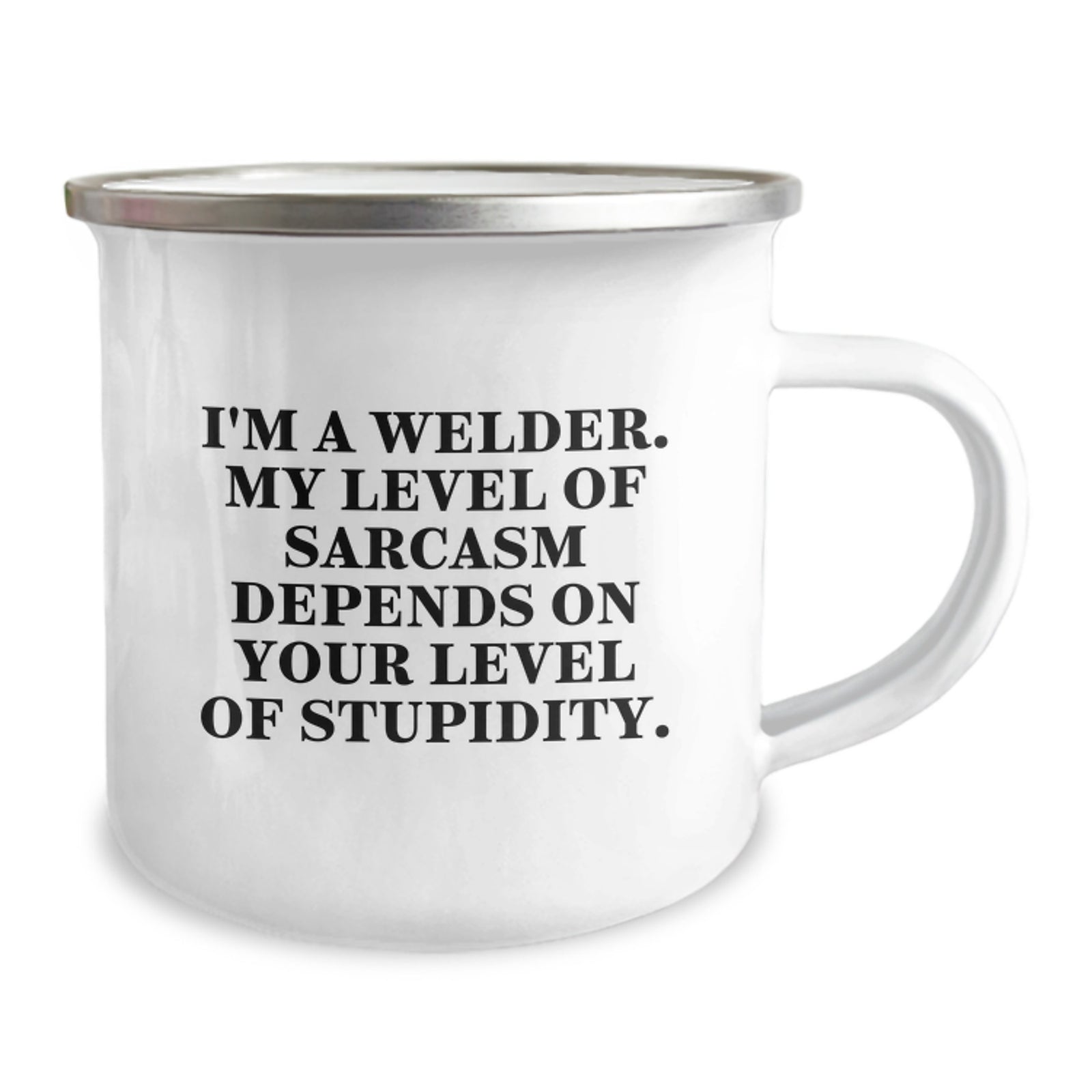 Funny Welder Gifts for Men from Friends - I'm A Welder, My Level Of Sarcasm Depends On Your Level Of Stupidity Graduation Unique Mugs for Welders - Image 2
