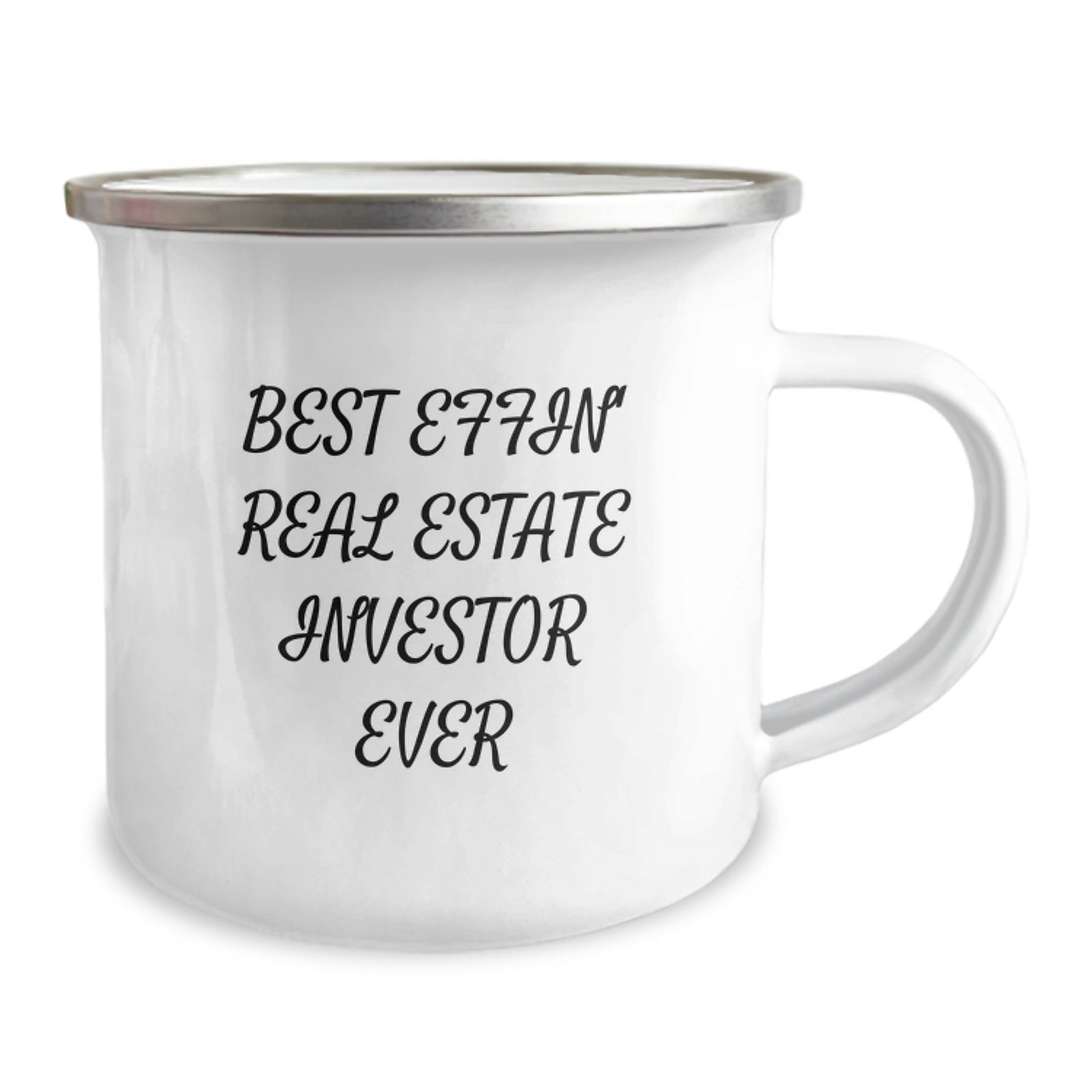 Funny Gifts from Men for Real Estate Investor, Unique Graduation Unique Gifts for Him, Best Effin' Real Estate Investor Ever Camping Mug - Image 2