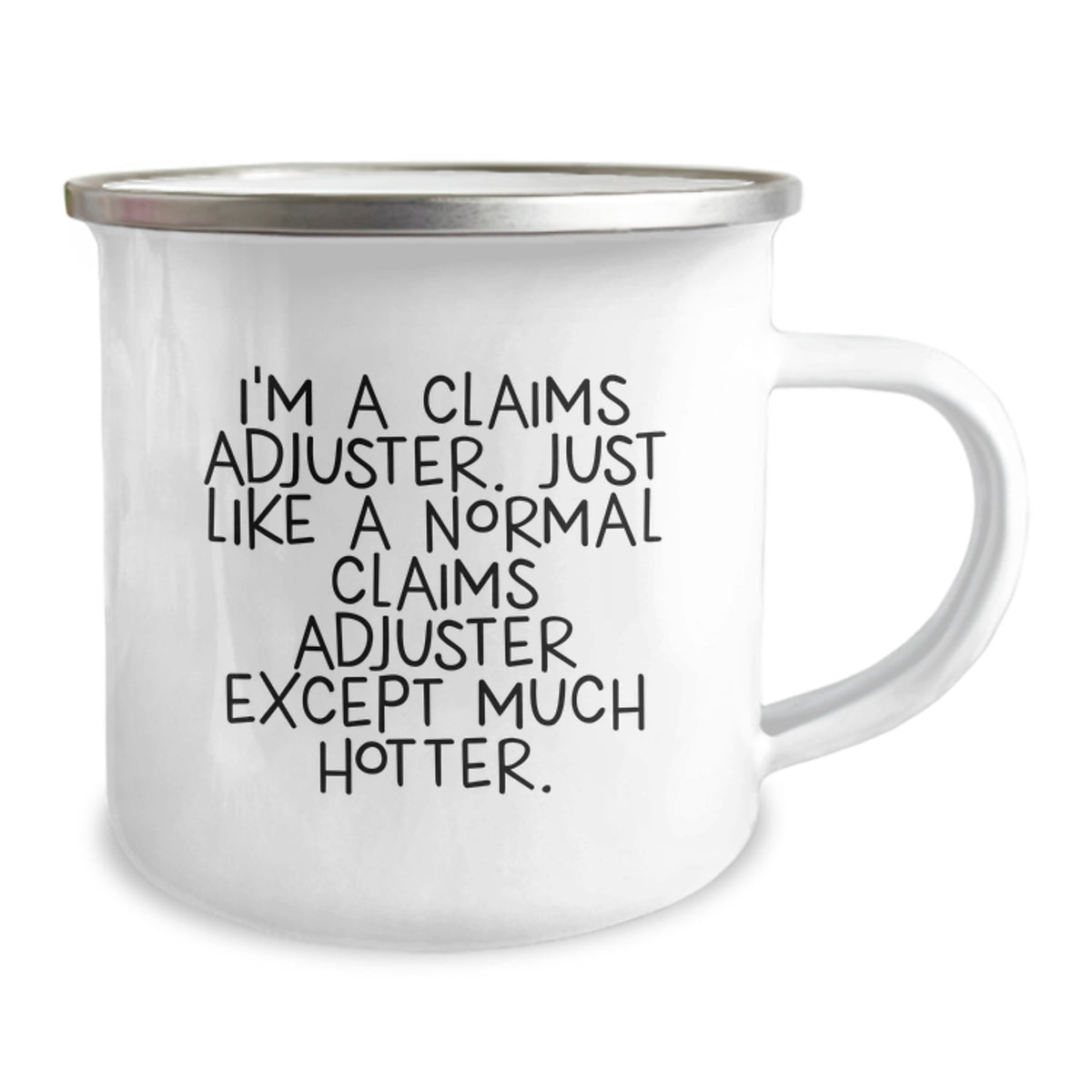 Funny Claims Adjuster Gift for Men - Birthday Unique Gifts from Friends - Hotter Than Average Claims Adjuster Camping Mug - Image 2