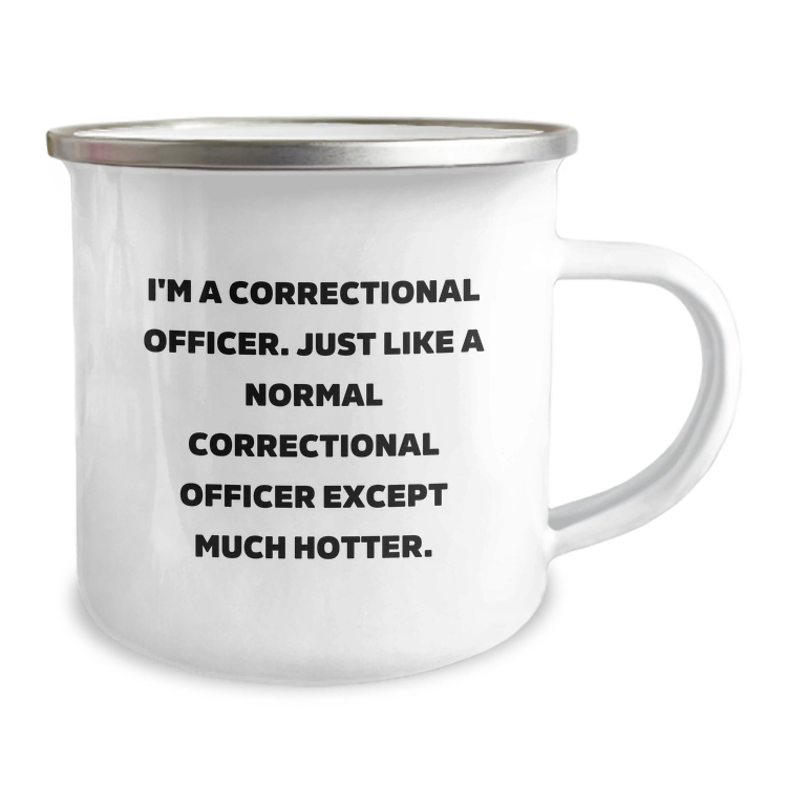 Funny Correctional Officer Gifts for Correctional Officer - Camping Mug with Hotter Sarcasm Quote, Perfect Correctional Officer Unique Gifts from Friends for Mother's Day - Image 2